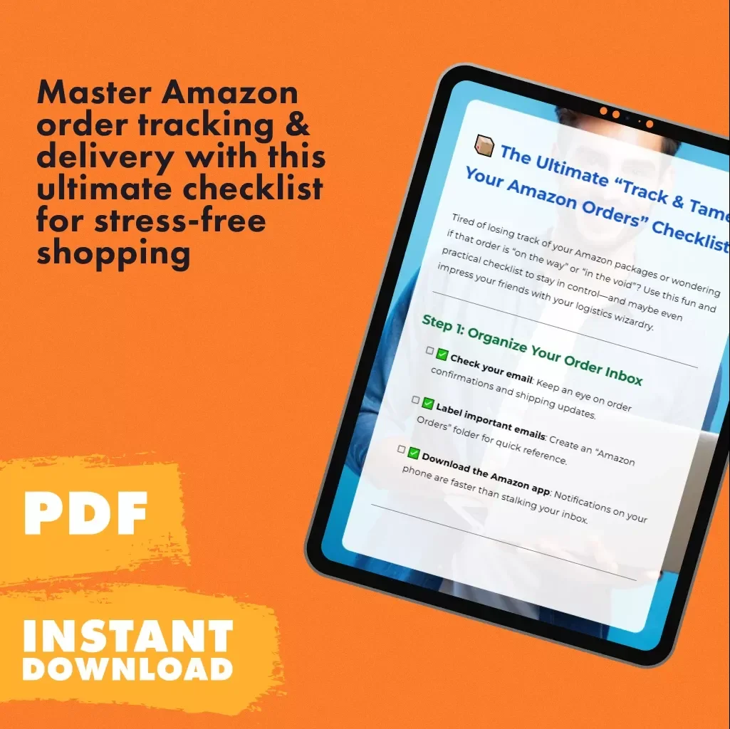 The Ultimate “Track & Tame Your Amazon Orders” Checklist | Printable & Digital Download for How to Track and Manage Your Amazon Orders | Easy Amazon Order Tracking & Organization Guide
