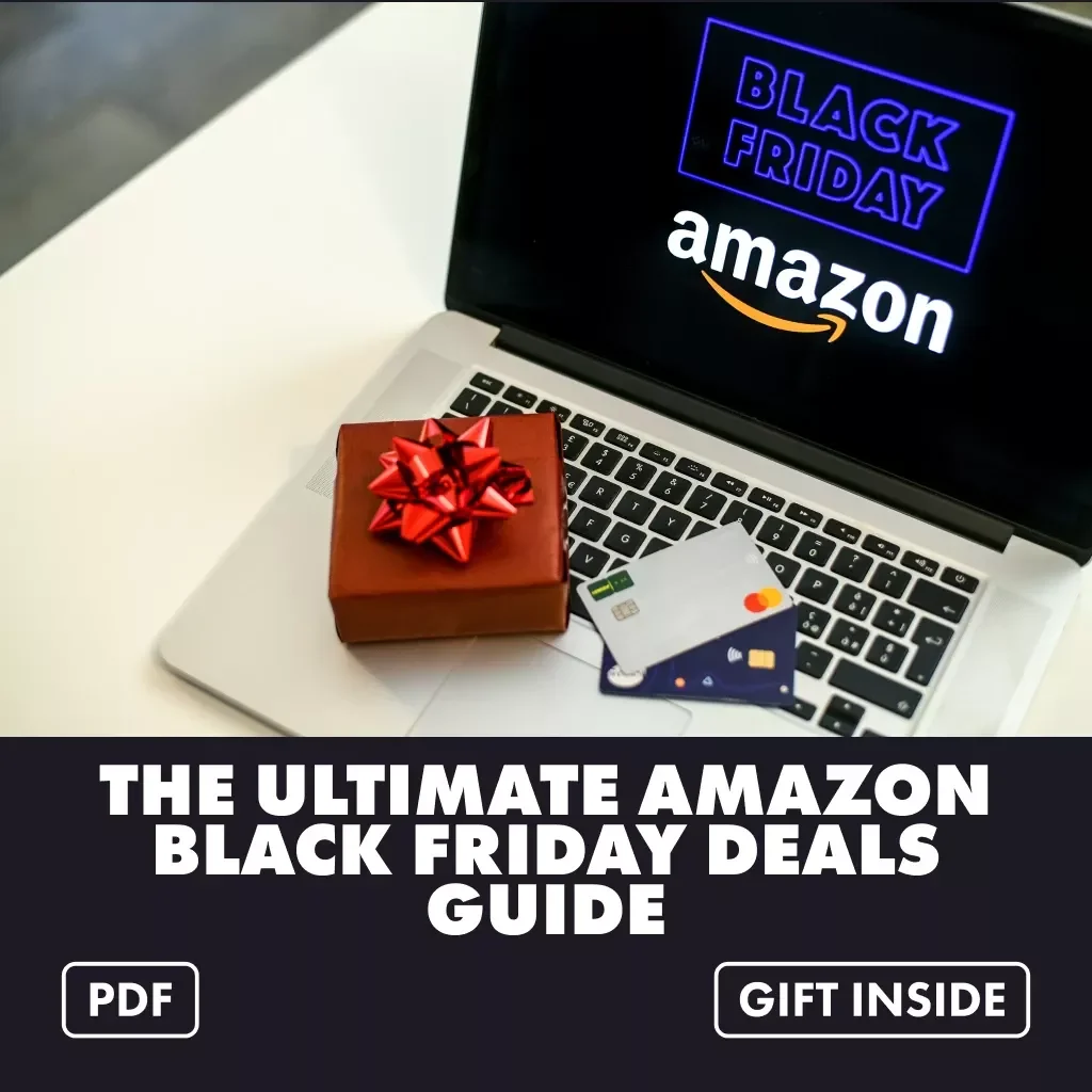 The Ultimate Amazon Black Friday Deals Guide | Digital Download | Black Friday Amazon Deals Guide for Saving Big on Electronics, Fashion, Home & More | Printable & Instant Access