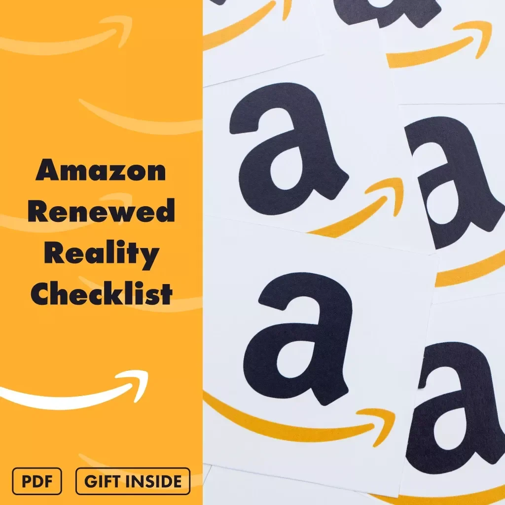 Amazon Renewed Reality Checklist – Digital Download for Smart Shopping | Are Amazon Renewed Products Good? Buyer’s Evaluation Guide