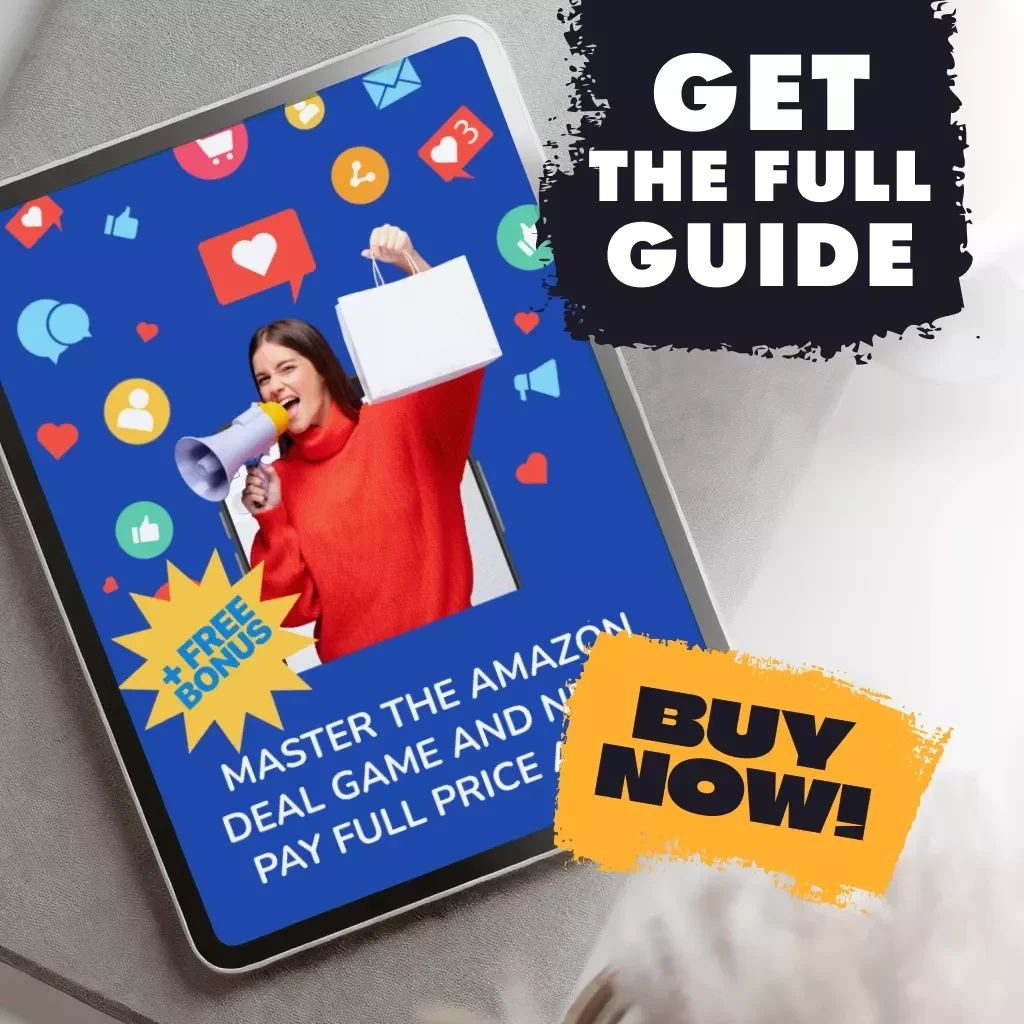 Master the Amazon Deal Game and Never Pay Full Price Again: The Ultimate Guide to Shopping Smart During Daily and Weekly Deals