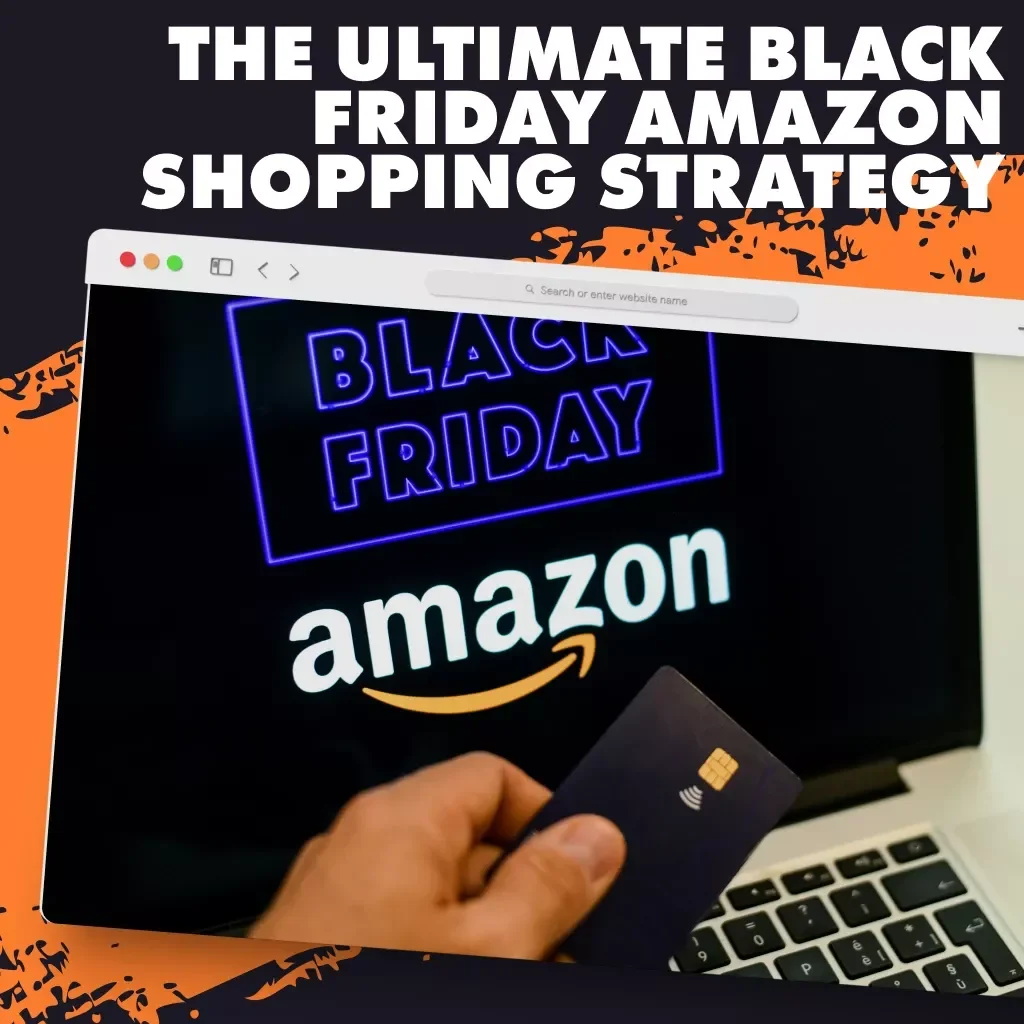 The Ultimate Black Friday Amazon Shopping Strategy Checklist: Save Smart, Shop Smarter – How to Plan Your Black Friday Amazon Shopping Strategy, AI Tips, Must-Have Deals & Bonus eCommerce Offer