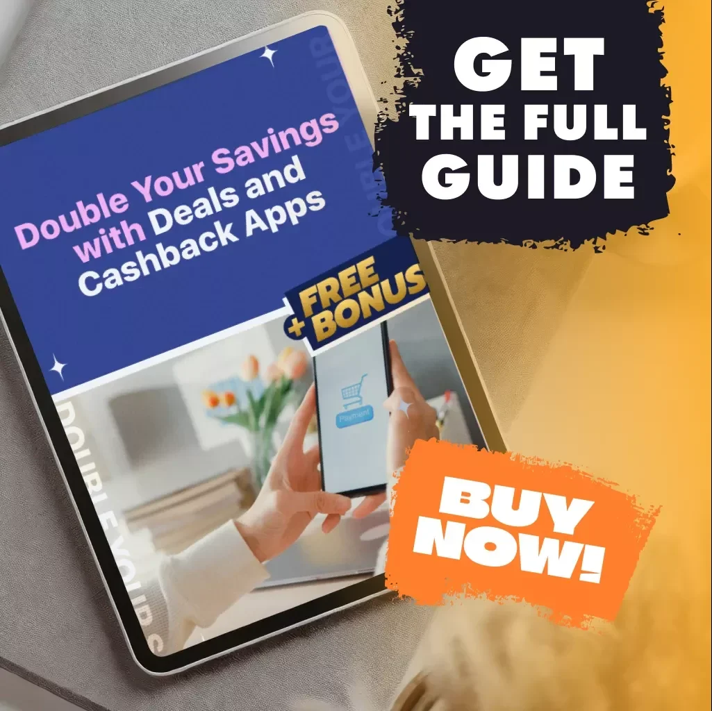 Double Your Savings with Deals and Cashback Apps | Digital Guide to Smart Shopping, eBook on How to Combine Deals and Cashback Apps, Budget-Friendly Download for Money Savers