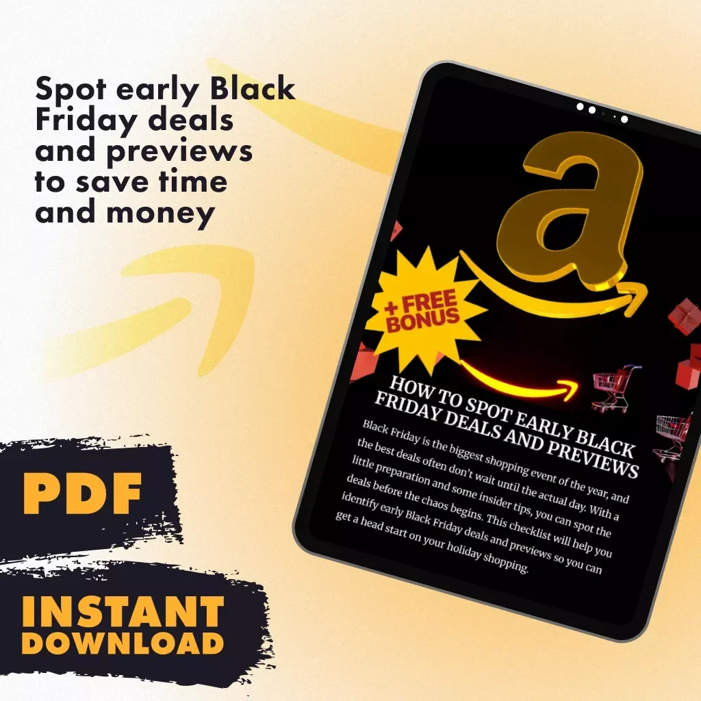 How to Spot Early Black Friday Deals and Previews – Ultimate Checklist to Learn How to Identify Early Black Friday Deals and Previews, Save Big on Holiday Shopping, and Access Exclusive Previews
