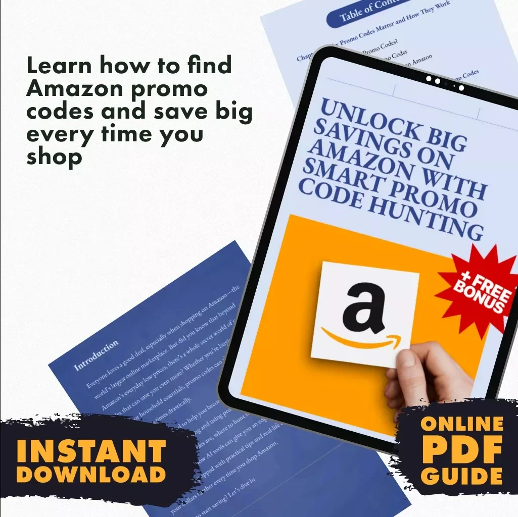 Unlock Big Savings on Amazon with Smart Promo Code Hunting | Digital Guide | How to Find Amazon Promo Codes | Instant Download | Save Money Online