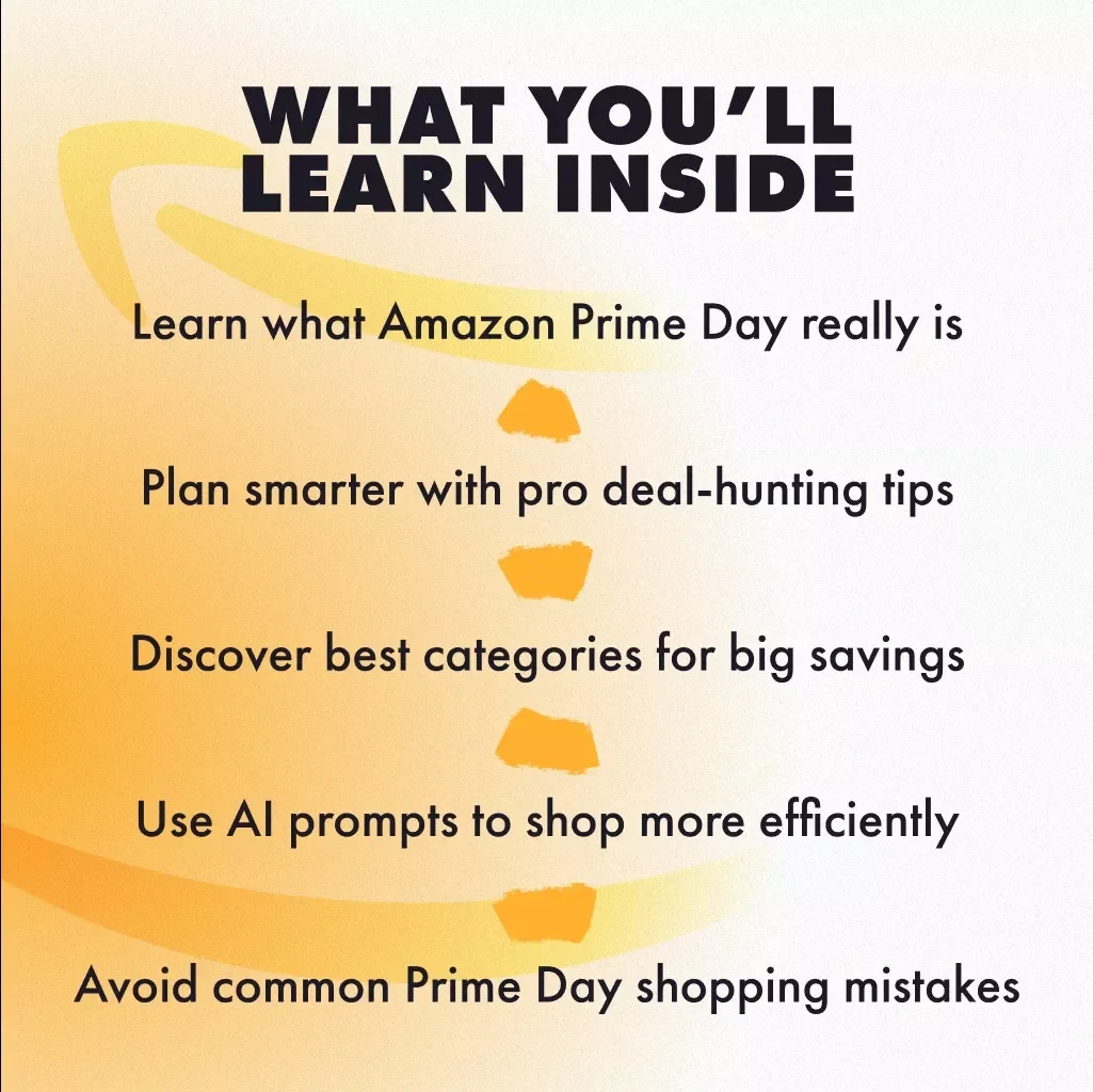Amazon Prime Day: The Ultimate Shopping Event | Digital Guide to What is Amazon Prime Day + Shopping Tips, AI Tools & Deal Hacks