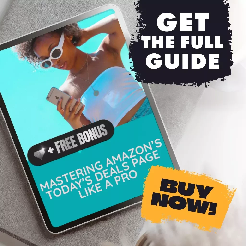Mastering Amazon’s Today’s Deals Page Like a Pro | Digital Download Guide for Shoppers, eBook on How to Use Amazon’s Today’s Deals Page Like a Pro, Checklist for Saving Money on Lightning Deals