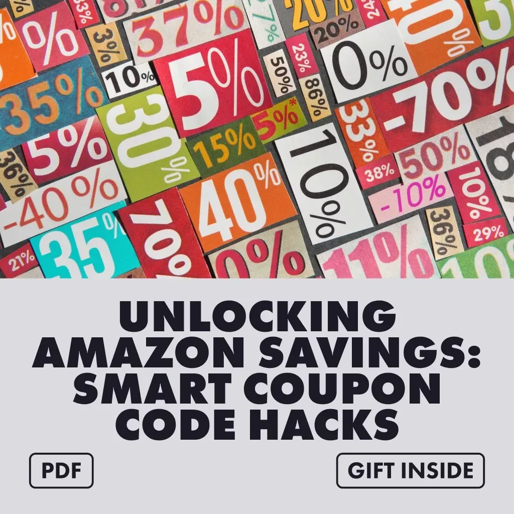Unlocking Amazon Savings: Smart Coupon Code Hacks - Maximize Your Amazon Discounts with Proven Strategies