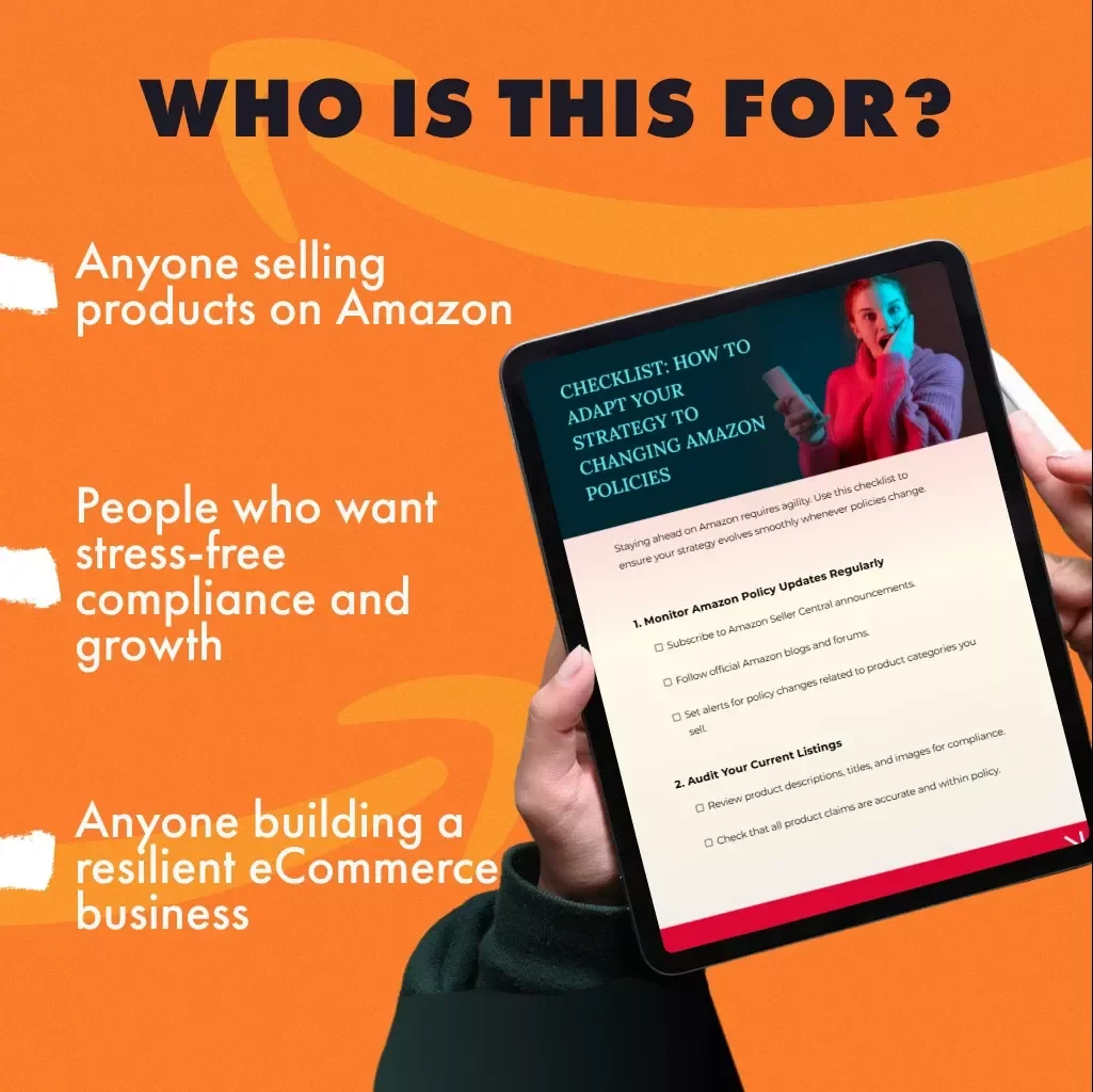 Checklist: How to Adapt Your Strategy to Changing Amazon Policies | Seller Compliance Guide, eBook, Digital Download for Amazon FBA & Online Store Success