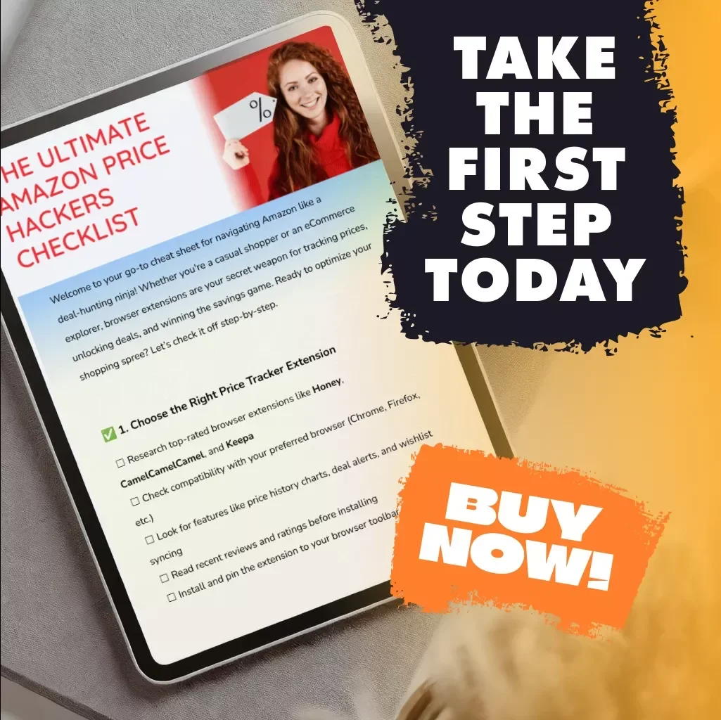 The Ultimate Amazon Price Hackers Checklist – Digital Download for Smart Shoppers | Browser Extensions for Price Tracking and Deals | eBook + Step-by-Step Guide