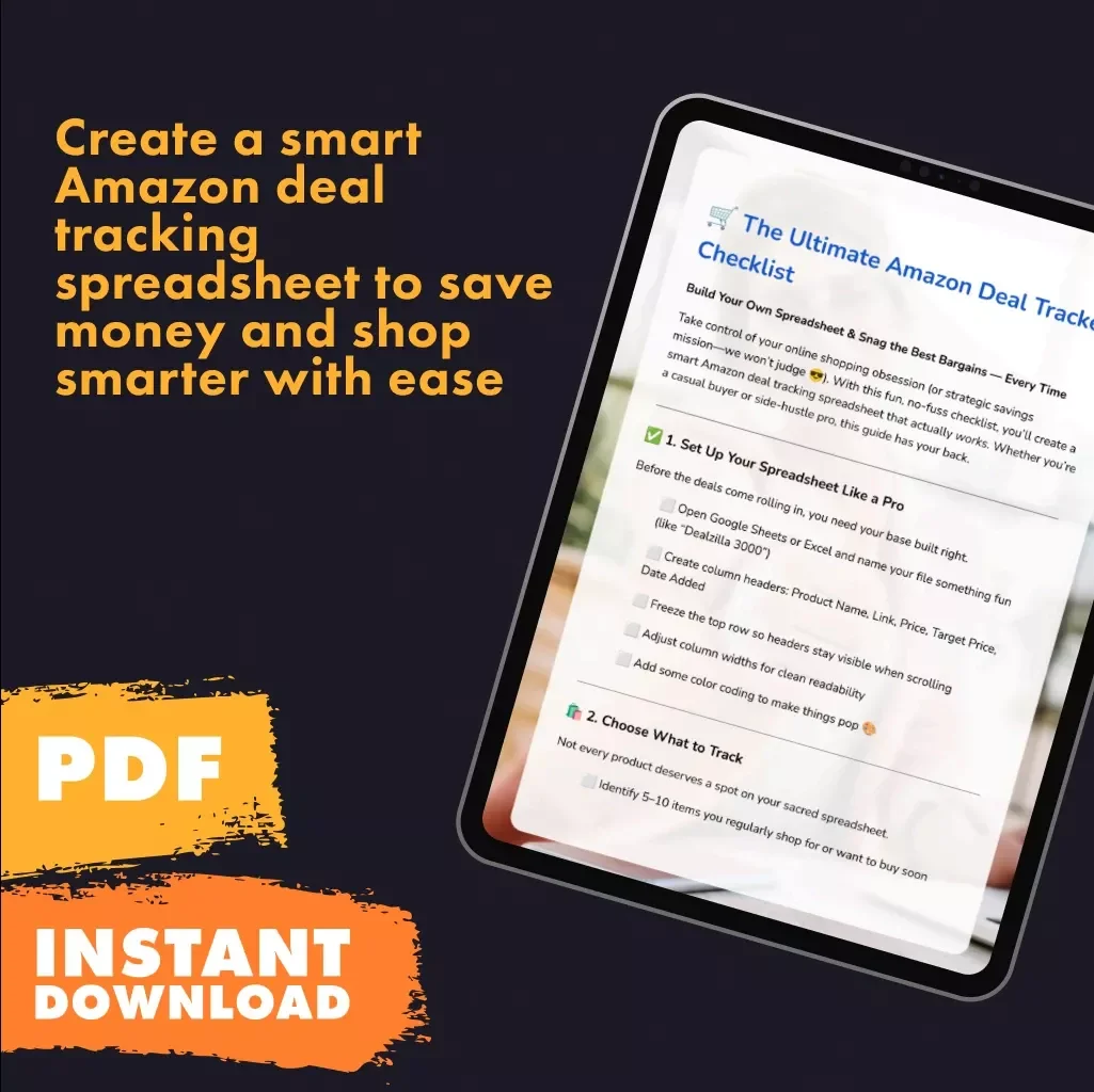 The Ultimate Amazon Deal Tracker Checklist - How to Build Your Own Amazon Deal Tracking Spreadsheet