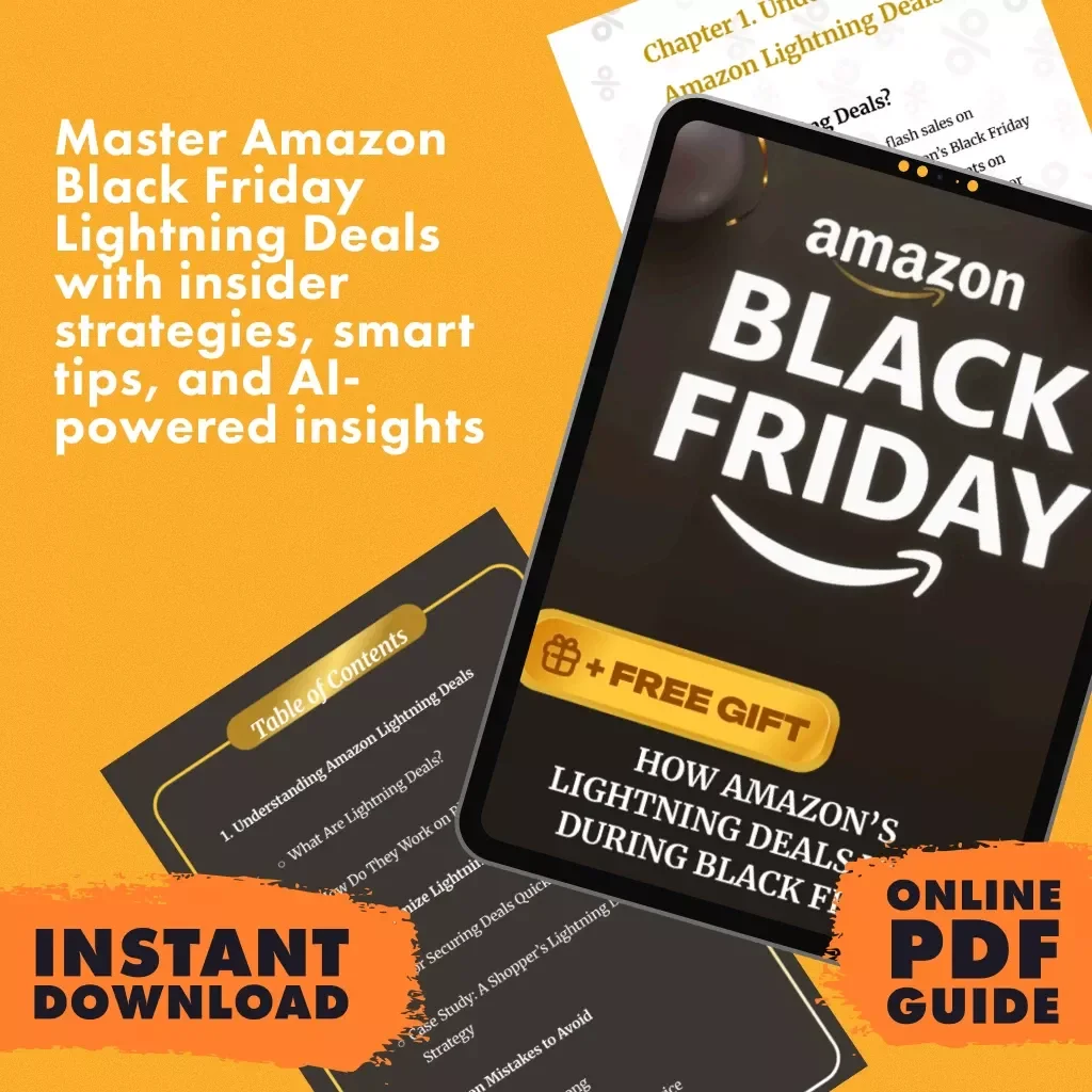 How Amazon’s Lightning Deals Work During Black Friday | Digital Download Guide for Shoppers, eBook on Securing Amazon Black Friday Deals, Checklist & AI Strategy