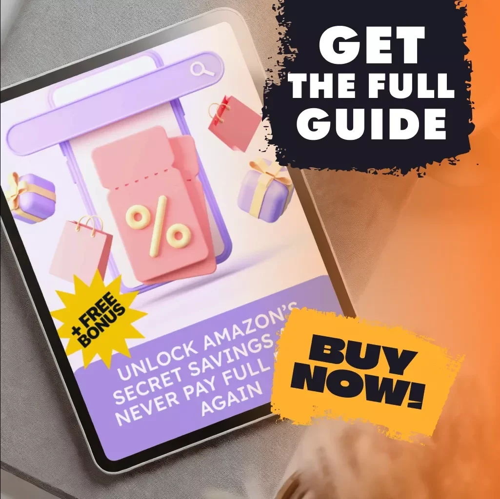 Unlock Amazon’s Secret Savings and Never Pay Full Price Again | Guide to How to Find the Best Amazon Deals Every Day | Digital Download eBook & Checklist for Amazon Shoppers, Bargain Hunters & Smart Savers