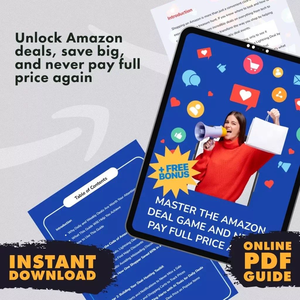 Master the Amazon Deal Game and Never Pay Full Price Again: The Ultimate Guide to Shopping Smart During Daily and Weekly Deals