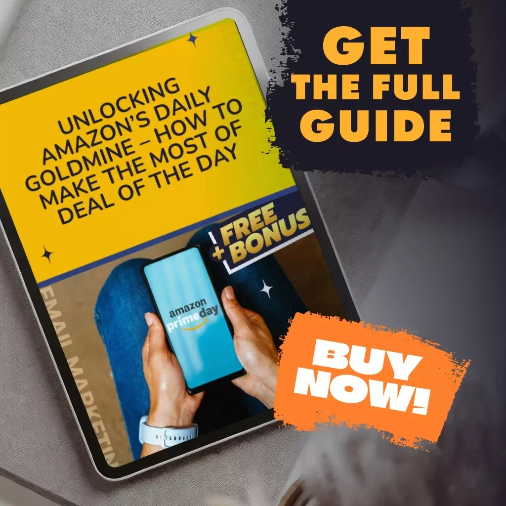Unlocking Amazon’s Daily Goldmine – How to Make the Most of Deal of the Day | Digital Guide | Seller & Shopper Strategy | How Does Amazon Deal of the Day Work?