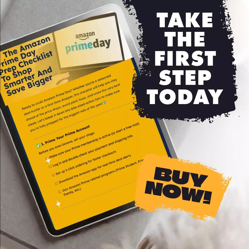 The Amazon Prime Day Prep Checklist to Shop Smarter and Save Bigger – Ultimate Digital Guide for How to Prepare for Amazon Prime Day