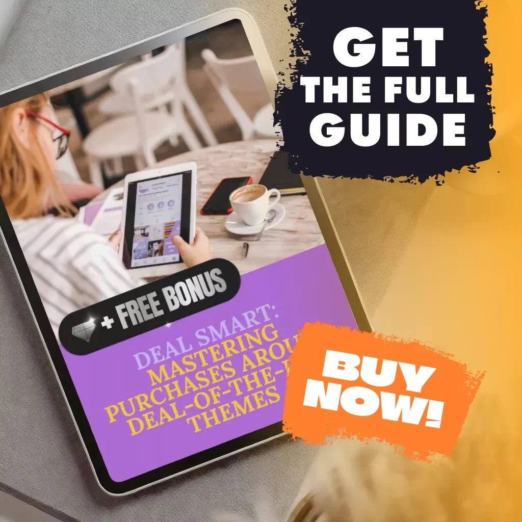Deal Smart: Mastering Purchases Around Deal-of-the-Day Themes | Digital Guide for Smarter Shopping | How to Plan Purchases Around Upcoming Deal of the Day Themes