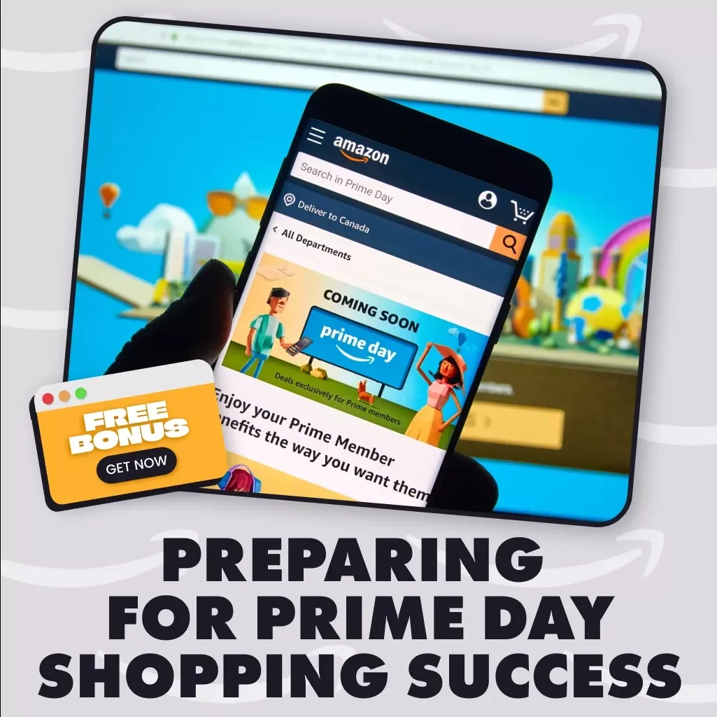 Prime Day Success Blueprint: Your Ultimate Guide to Preparing for Prime Day Shopping Success