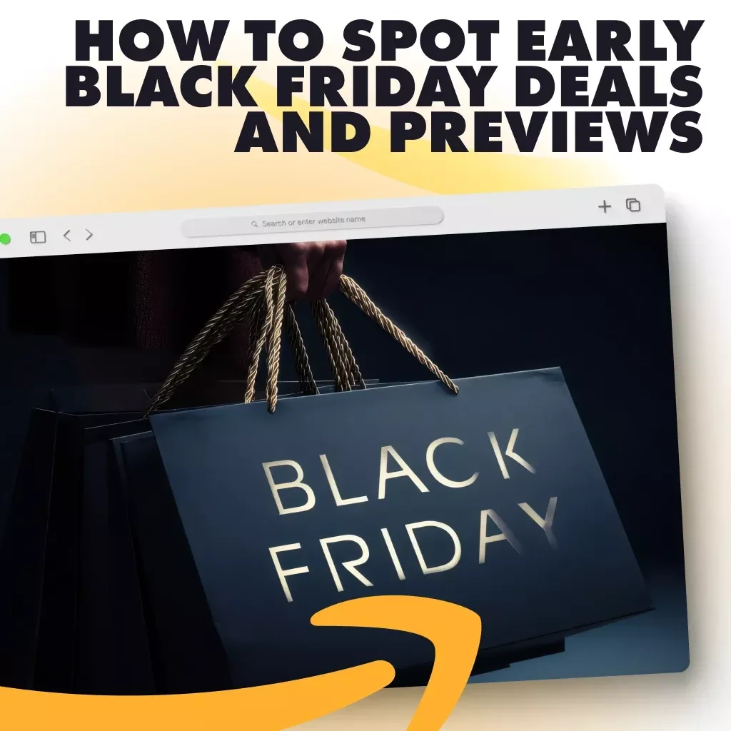How to Spot Early Black Friday Deals and Previews – Ultimate Checklist to Learn How to Identify Early Black Friday Deals and Previews, Save Big on Holiday Shopping, and Access Exclusive Previews