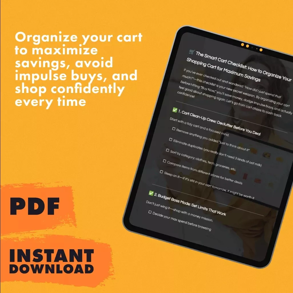 The Smart Cart Checklist: How to Organize Your Shopping Cart for Maximum Savings