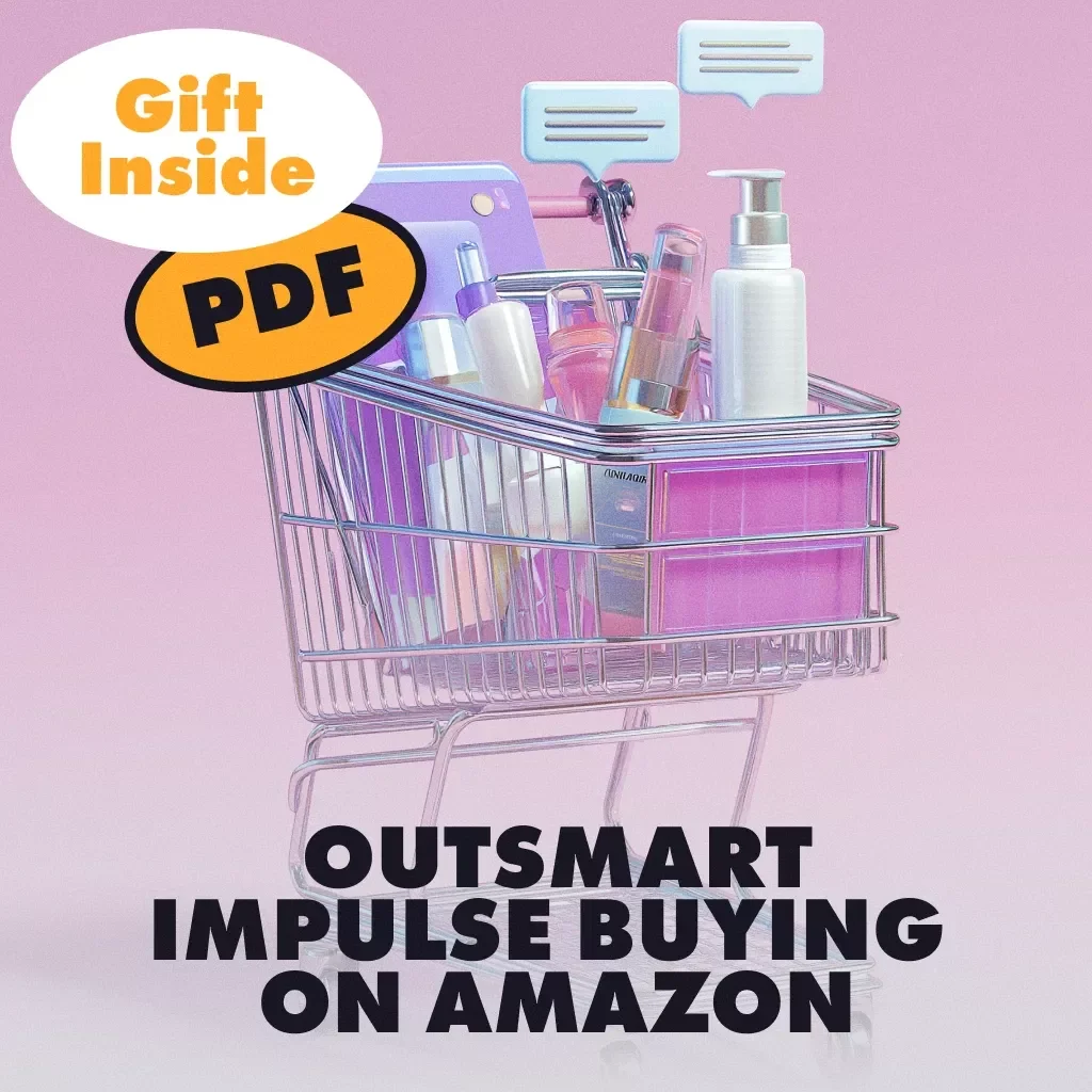 Your Ultimate Checklist to Outsmart Impulse Buying on Amazon – How to Avoid Impulse Buying During Prime Day, Digital Download Guide & Practical Shopping Checklist