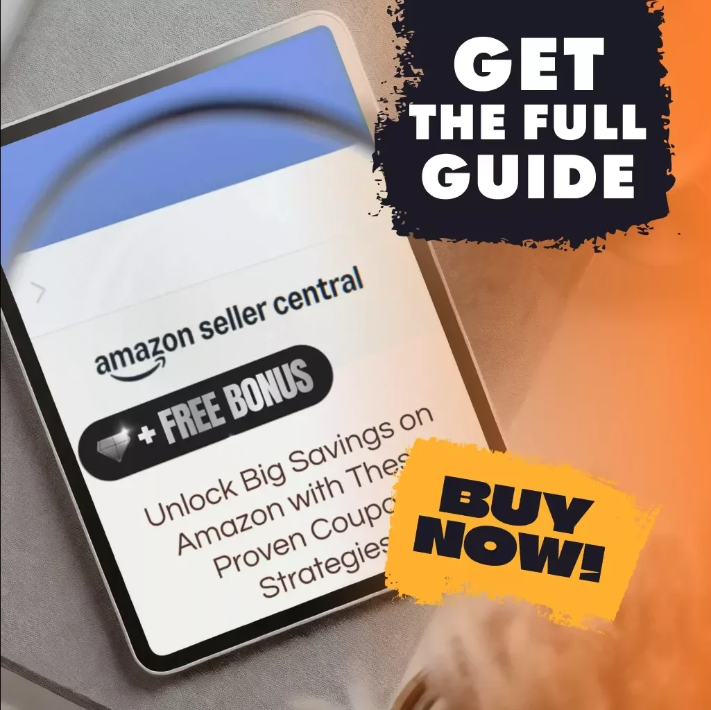 Unlock Big Savings on Amazon with These Proven Coupon Strategies | Digital Guide on How to Get Coupon Code in Amazon | Instant PDF Download | Money-Saving Tips for Amazon Shoppers