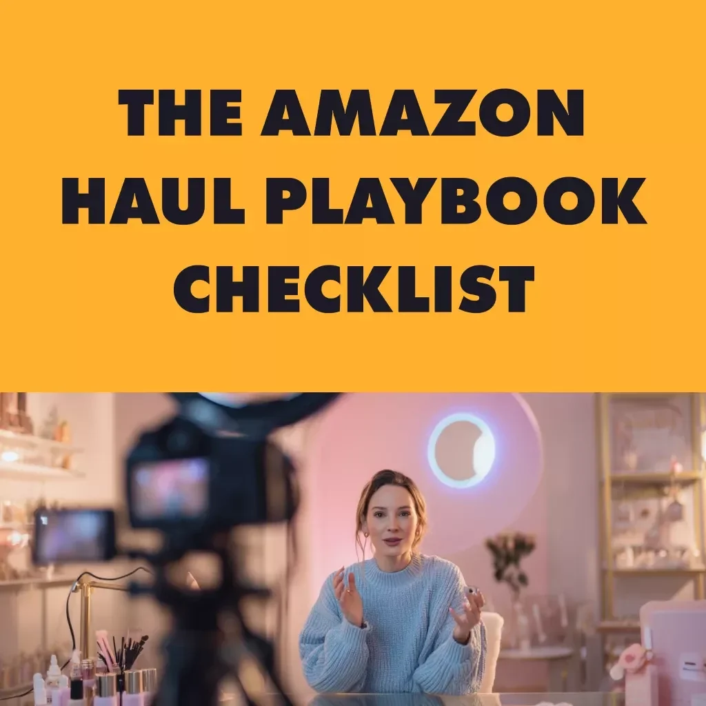 The Amazon Haul Playbook Checklist | Digital Download Guide for How Does Amazon Haul Work | Influencer Content Planning & Affiliate Strategy