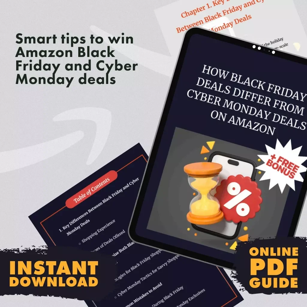 How Black Friday Deals Differ from Cyber Monday Deals on Amazon | Digital Guide for Smart Shoppers, eBook Download, AI Tips for Amazon Savings