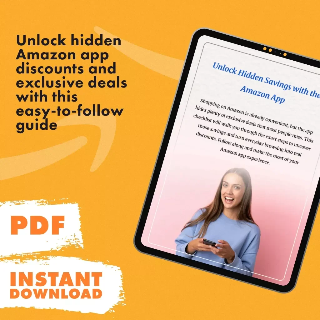 Unlock Hidden Savings with the Amazon App: Exclusive Deals Checklist