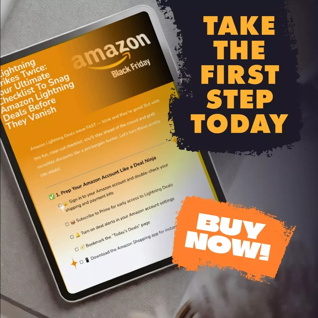 Lightning Strikes Twice: Your Ultimate Checklist to Snag Amazon Lightning Deals Before They Vanish | How to Find Lightning Deals on Amazon | Digital eBook + Printable PDF
