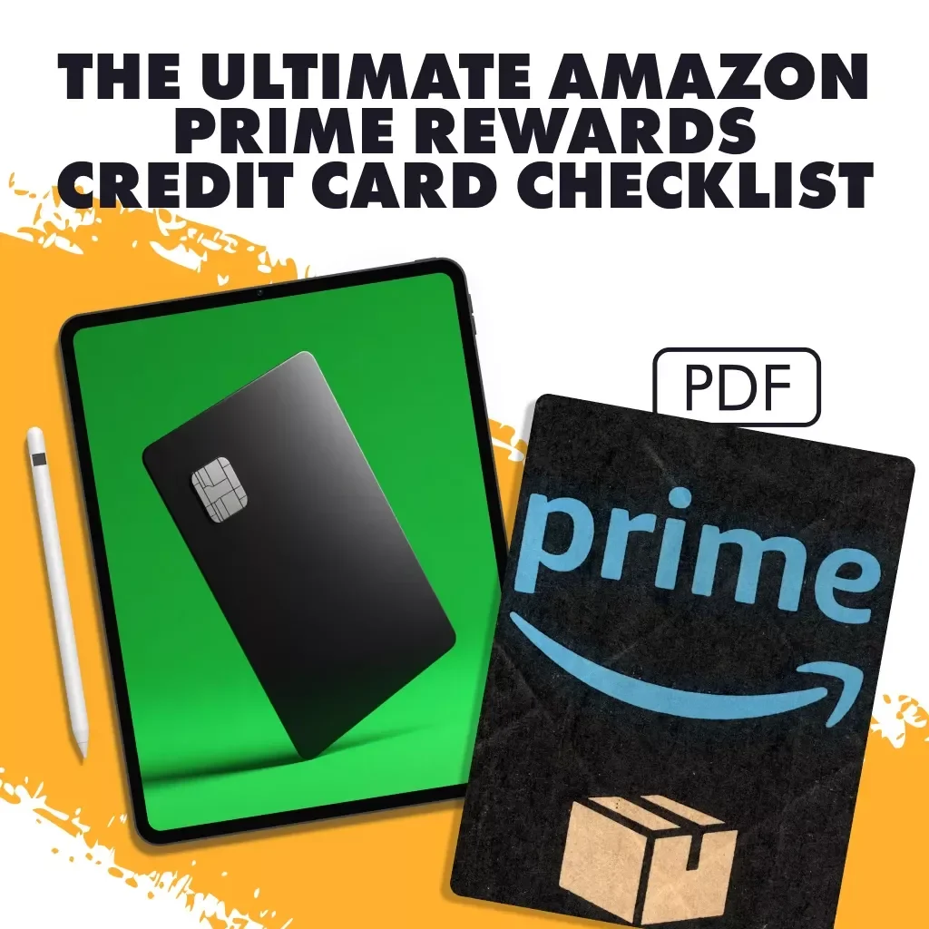 The Ultimate Amazon Prime Rewards Credit Card Checklist | Digital Download Guide for Smart Spending, Cashback Strategies & How to Use Amazon Prime Rewards Credit Cards Strategically