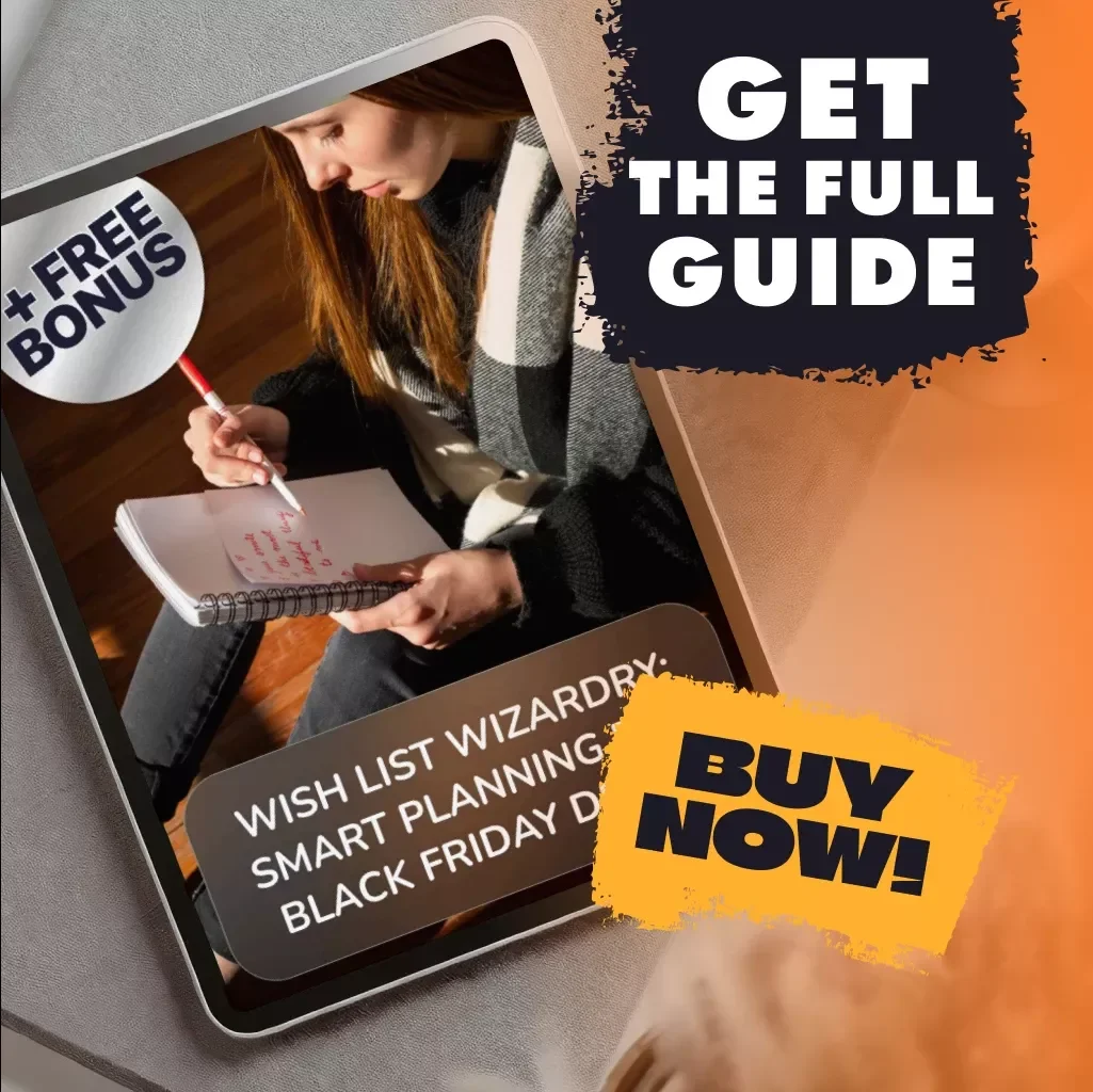 Wish List Wizardry: Smart Planning for Black Friday Deals | How to Create and Organize Wish Lists Before Black Friday | Digital Download Guide