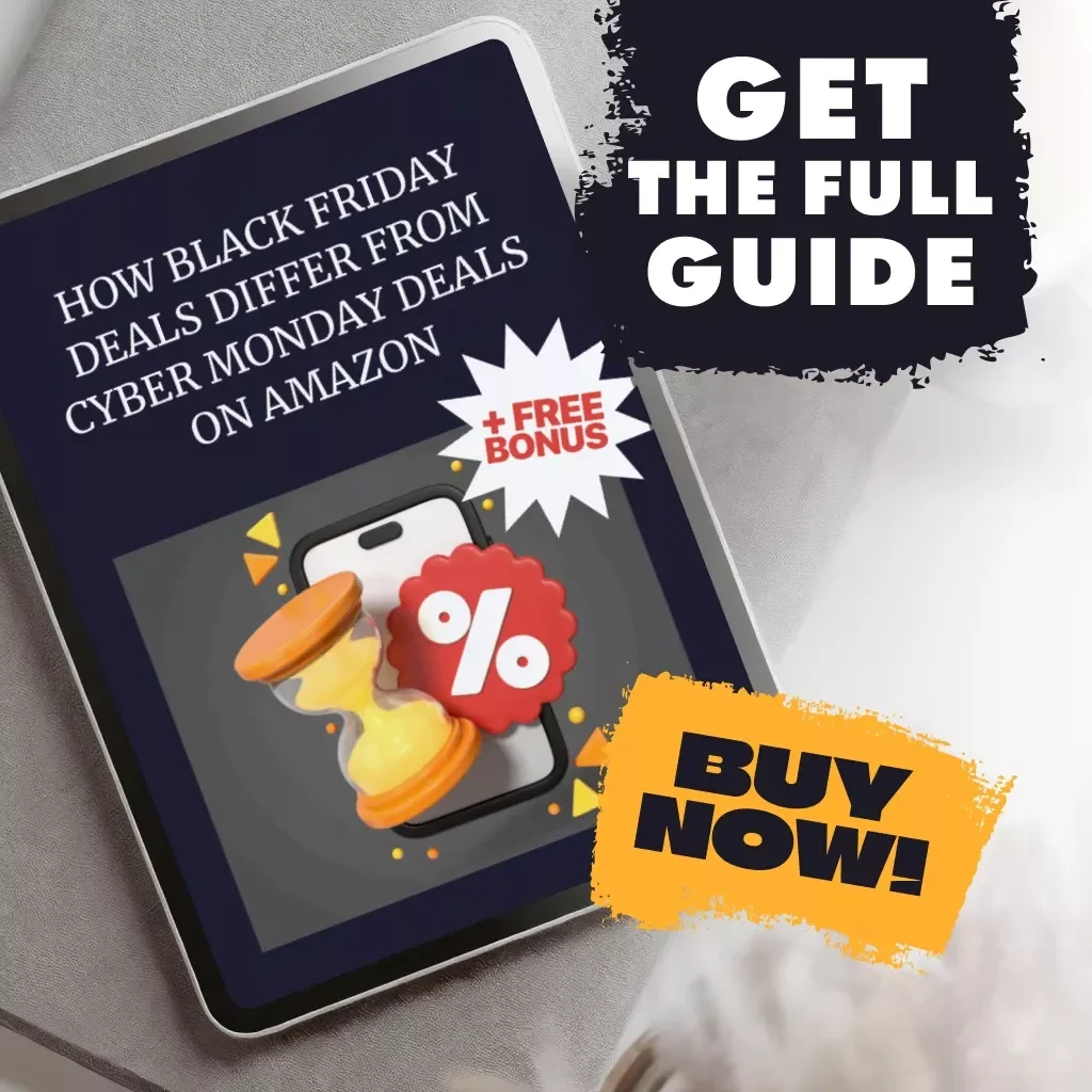 How Black Friday Deals Differ from Cyber Monday Deals on Amazon | Digital Guide for Smart Shoppers, eBook Download, AI Tips for Amazon Savings