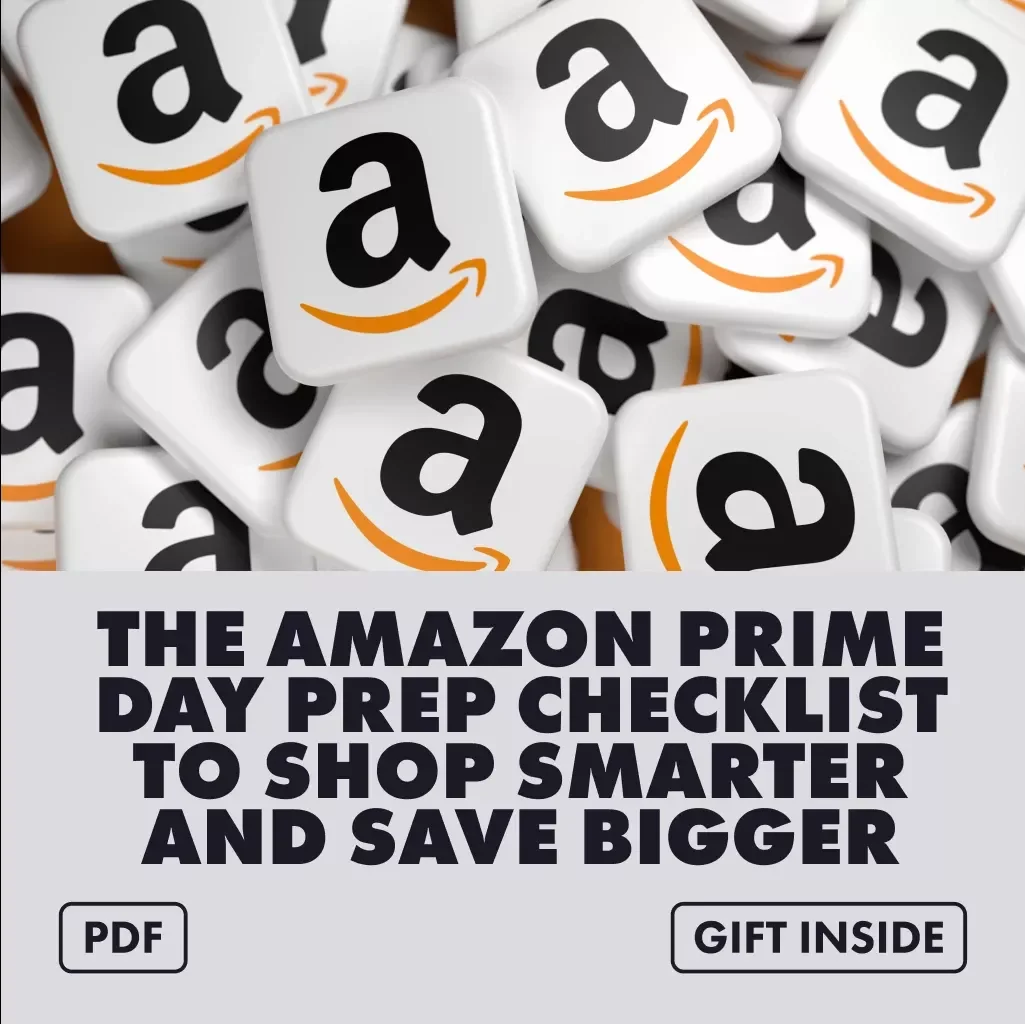 The Amazon Prime Day Prep Checklist to Shop Smarter and Save Bigger – Ultimate Digital Guide for How to Prepare for Amazon Prime Day