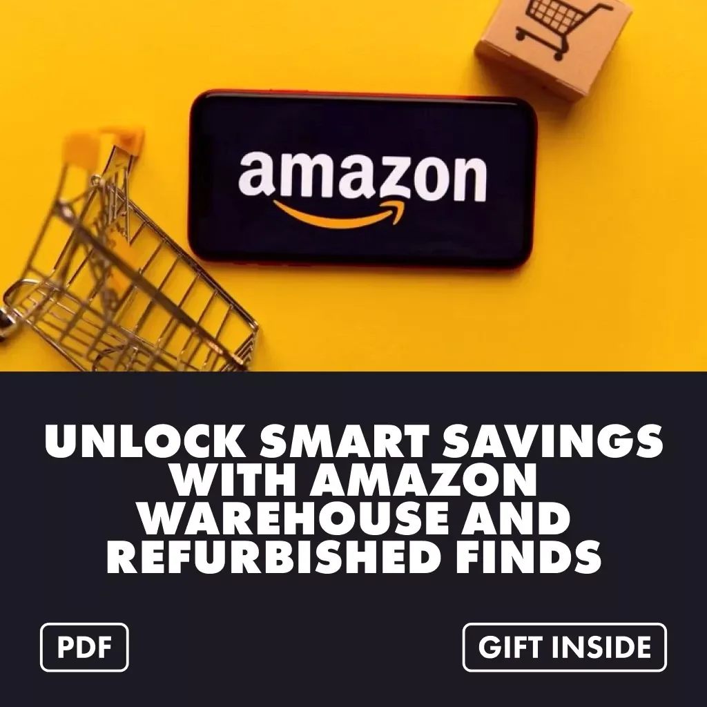 Unlock Smart Savings with Amazon Warehouse and Refurbished Finds: The Ultimate Guide to Scoring Big Deals