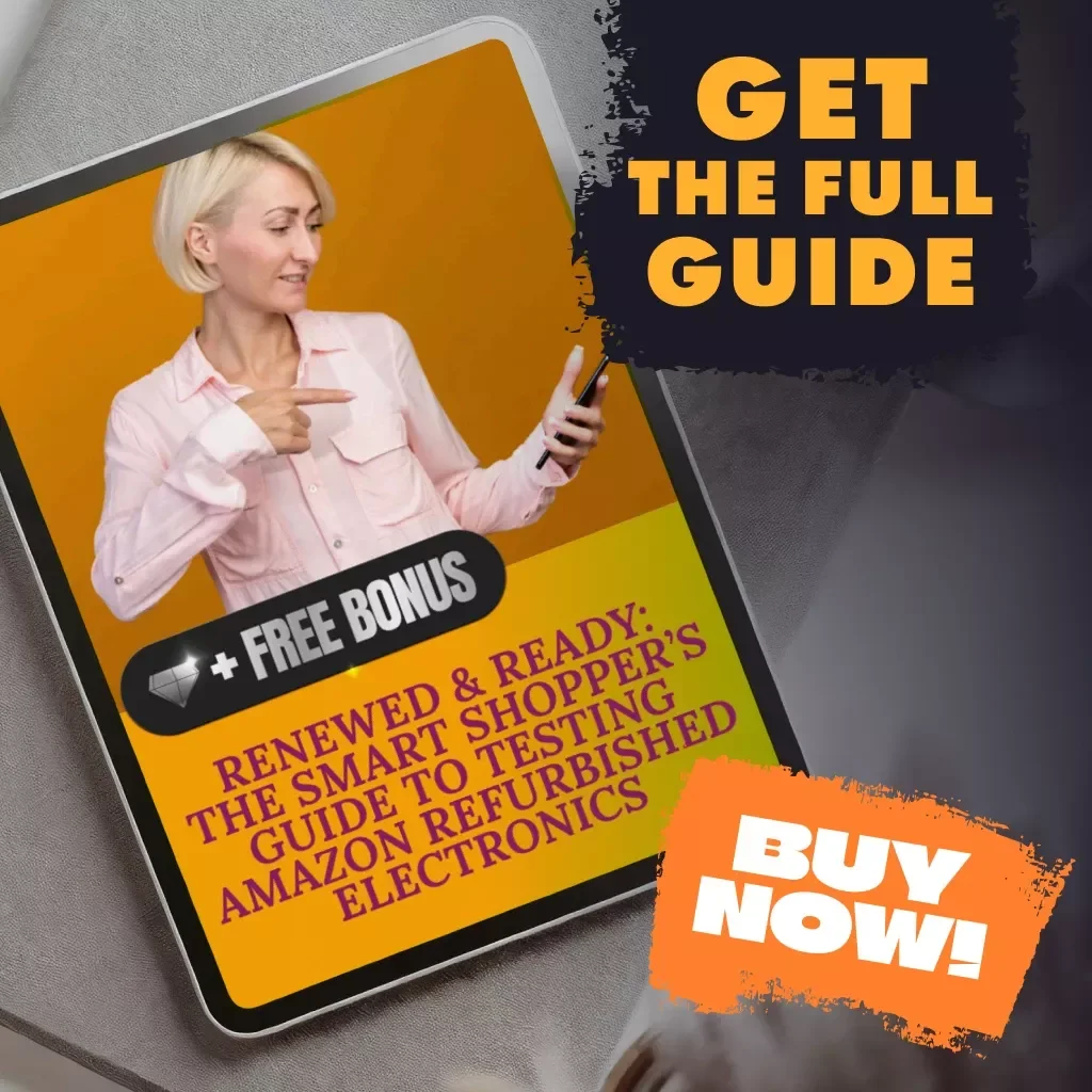 Renewed & Ready: The Smart Shopper’s Guide to Testing Amazon Refurbished Electronics | Digital Download Guide | How to Test Amazon Renewed Electronics for Quality eBook