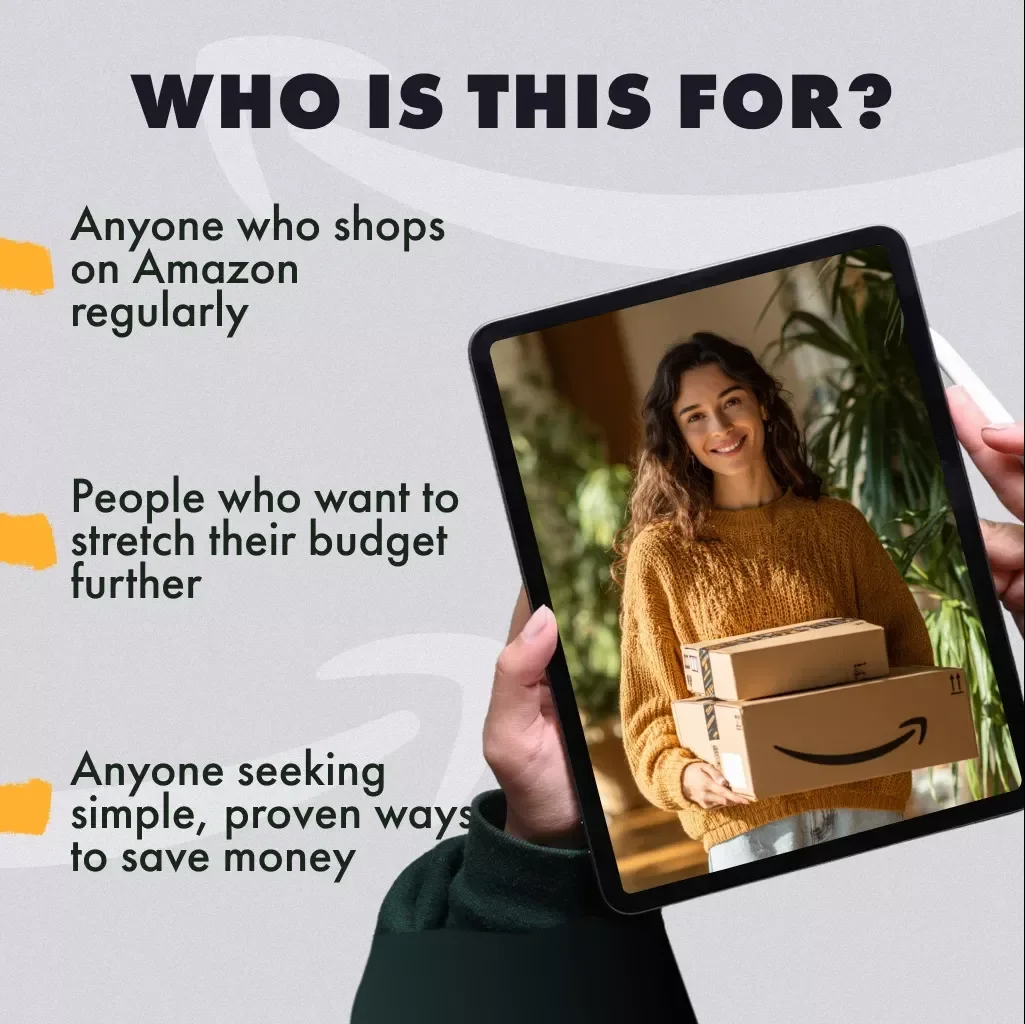 The Amazon Savings: Smart Strategies for Getting More for Less | How to Save on Amazon Guide | Digital Download eBook & Checklist for Smart Shoppers