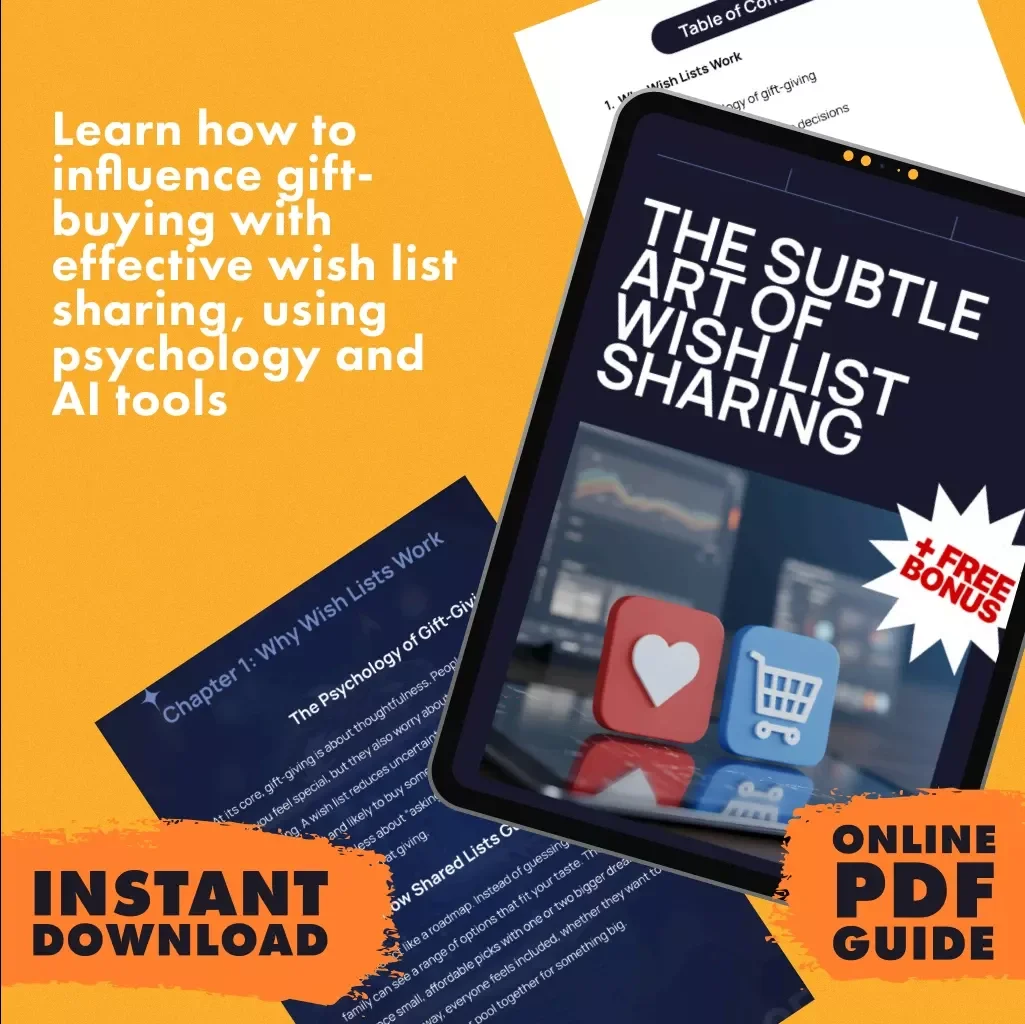 The Subtle Art of Wish List Sharing: A Complete Guide to Influencing Gift Buying