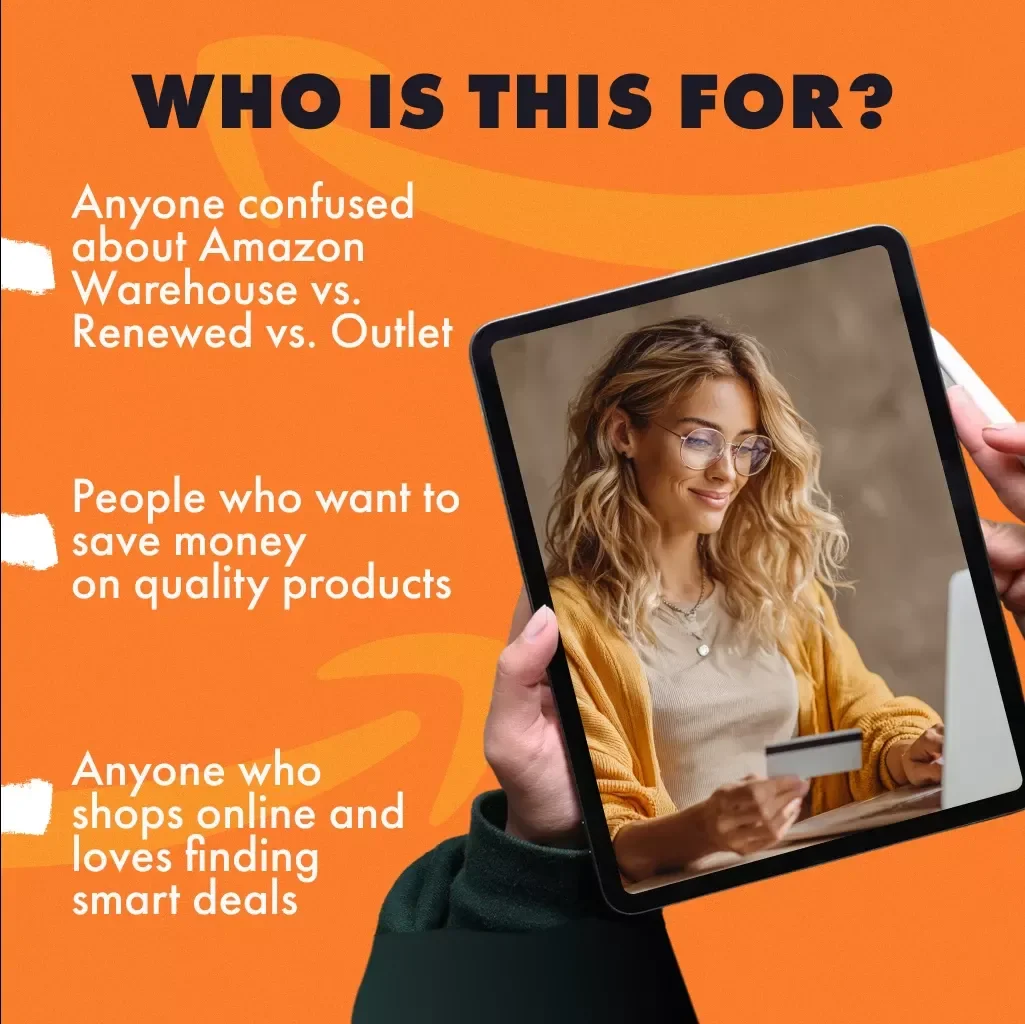 Amazon Deals: Warehouse vs. Renewed vs. Outlet – Digital Guide for Smart Shoppers | How Amazon Warehouse Differs from Amazon Renewed and Outlet | Deal-Savvy Checklist + AI Prompts