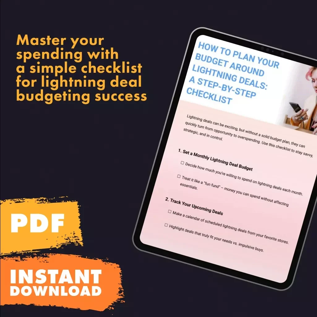 How to Plan Your Budget Around Lightning Deals: A Step-by-Step Checklist | Digital Download Guide, eBook & Printable Checklist for Smart Shopping