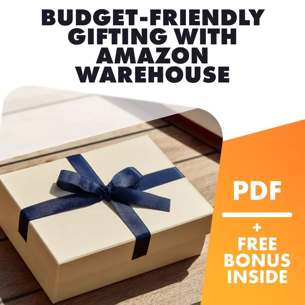 Budget-Friendly Gifting with Amazon Warehouse | Digital Checklist | How to Use Amazon Warehouse for Gifting on a Budget | Money-Saving Gift Guide | Printable Download