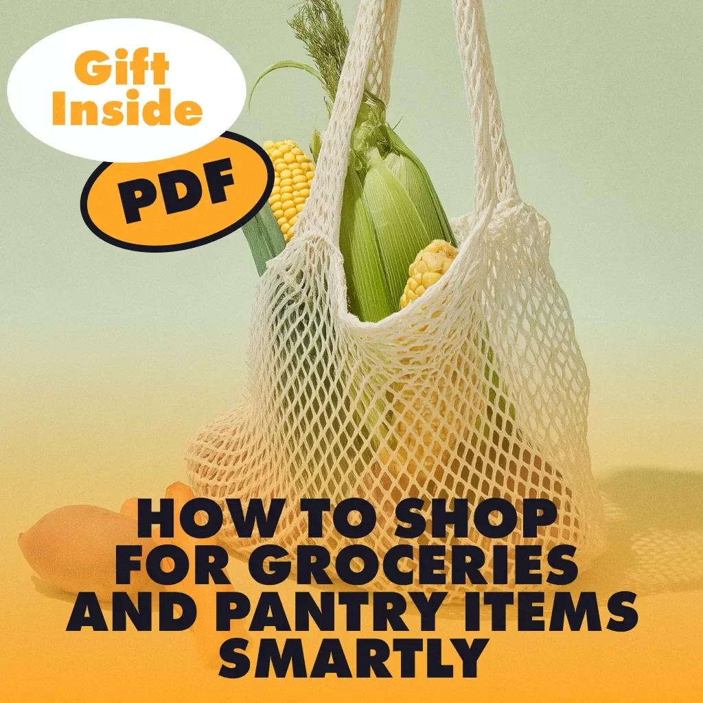 How to Shop for Groceries and Pantry Items Smartly: A Checklist for Budget-Savvy Shoppers