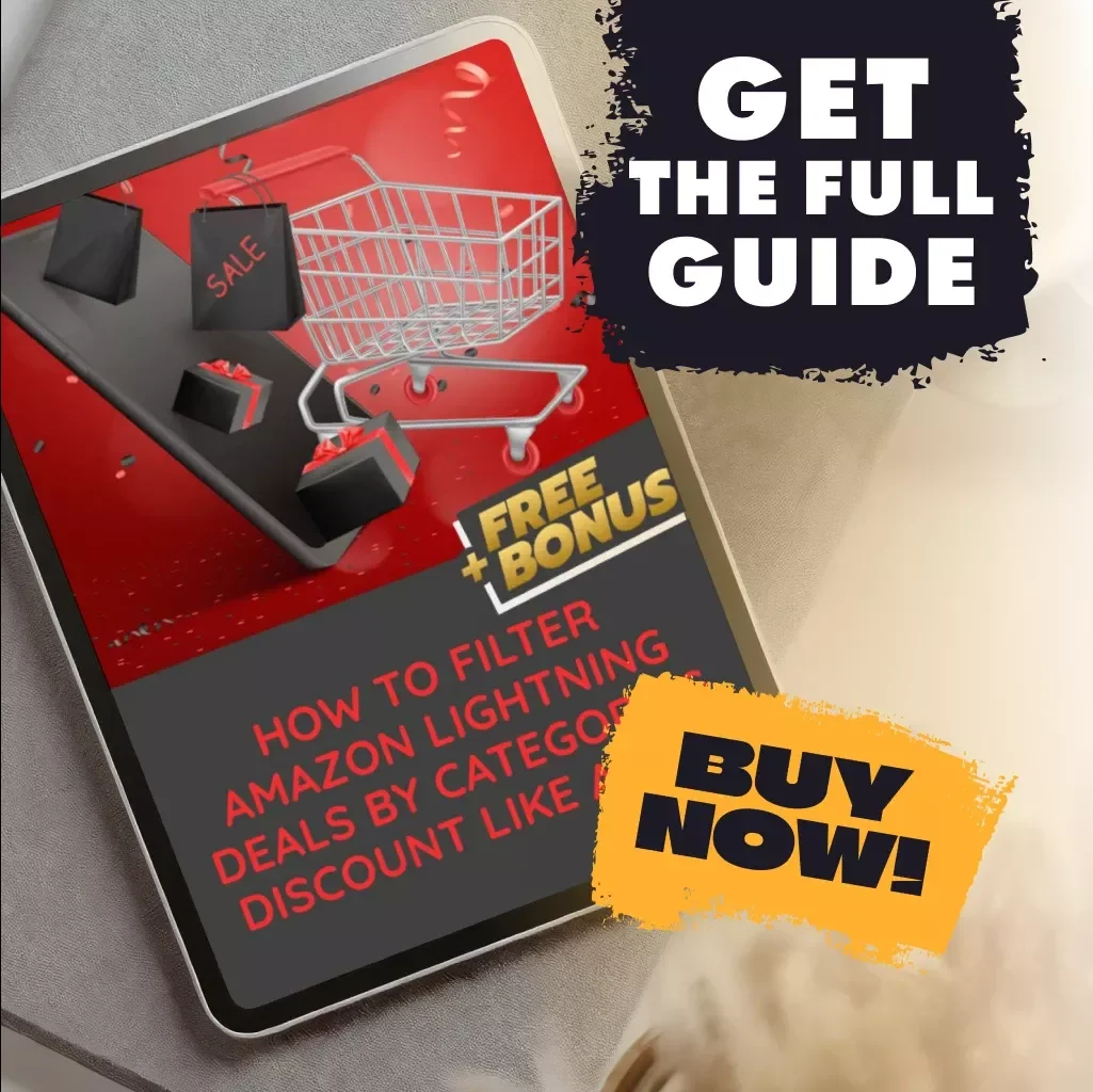 How to Filter Amazon Lightning Deals by Category & Discount Like a Pro | Digital Guide for Shoppers, Resellers & Bargain Hunters | Instant Download