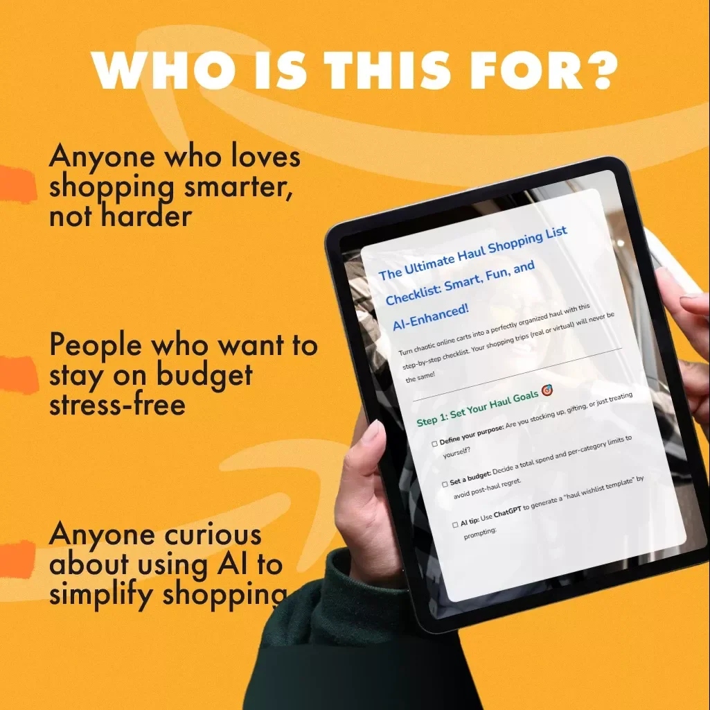 The Ultimate Haul Shopping List Checklist: Smart, Fun, and AI-Enhanced | Digital Download eBook & Printable Guide | How to Organize Your Haul Shopping List for Amazon, Fashion, Beauty & More