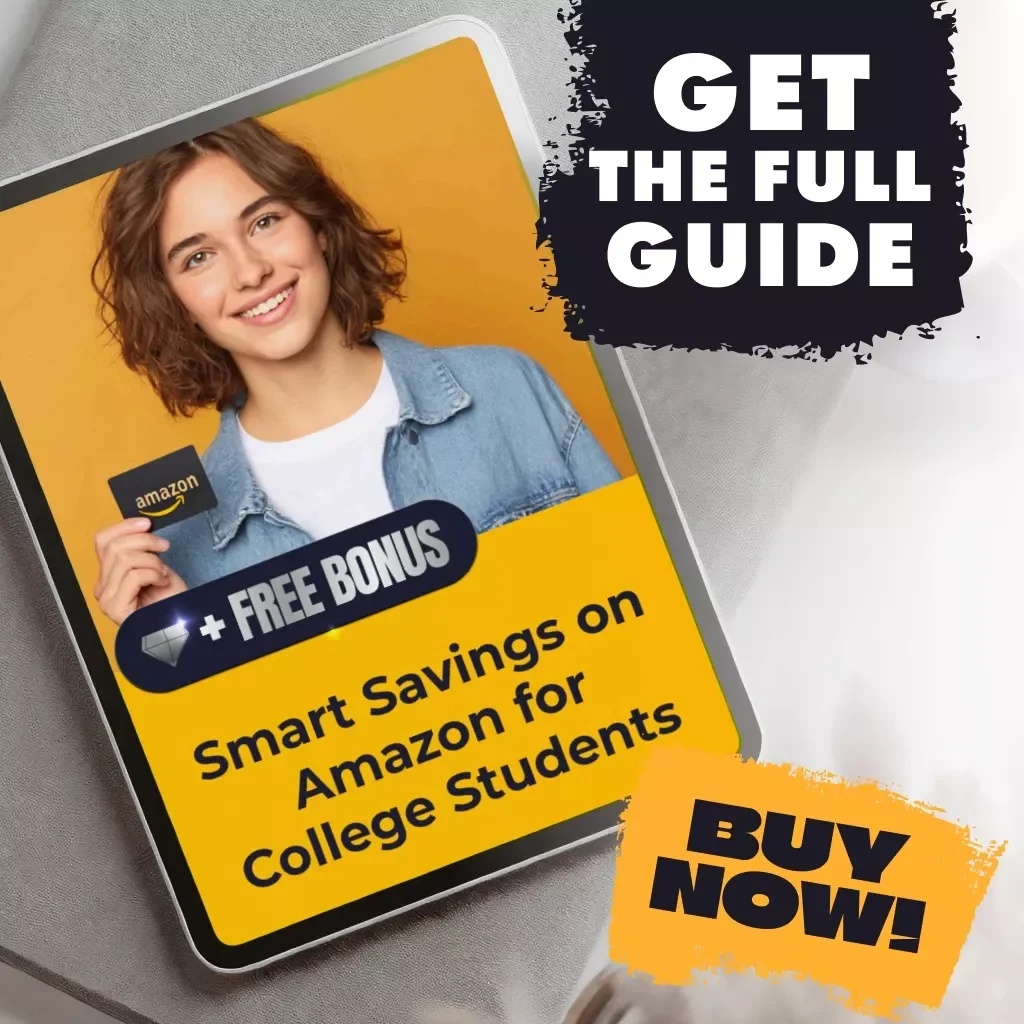 Smart Savings on Amazon for College Students: How to Save on Amazon for College Students Guide