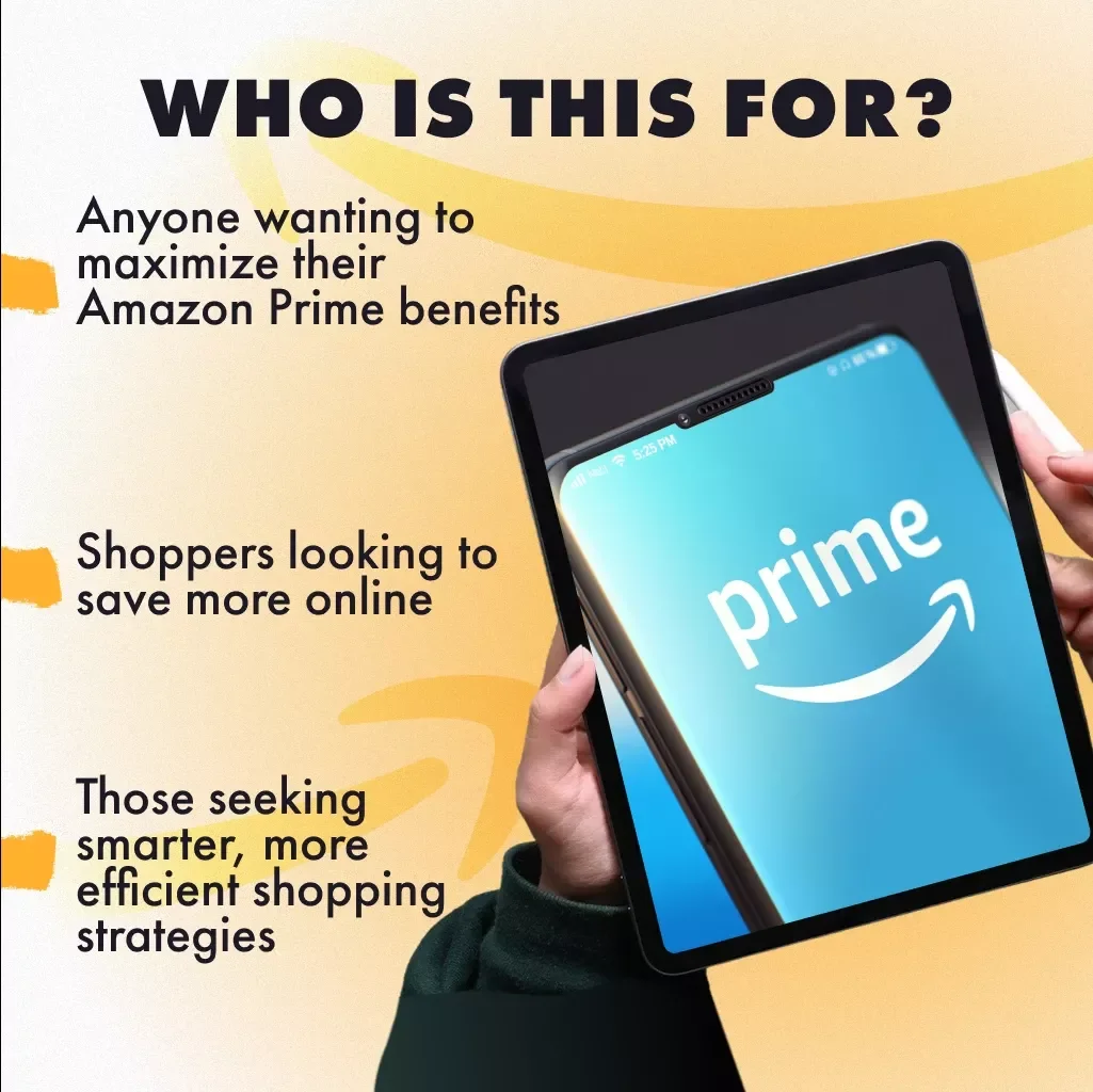 Shop Smarter, Live Better with Amazon Prime: A Guide to Leveraging Amazon Prime Benefits for Smarter Shopping