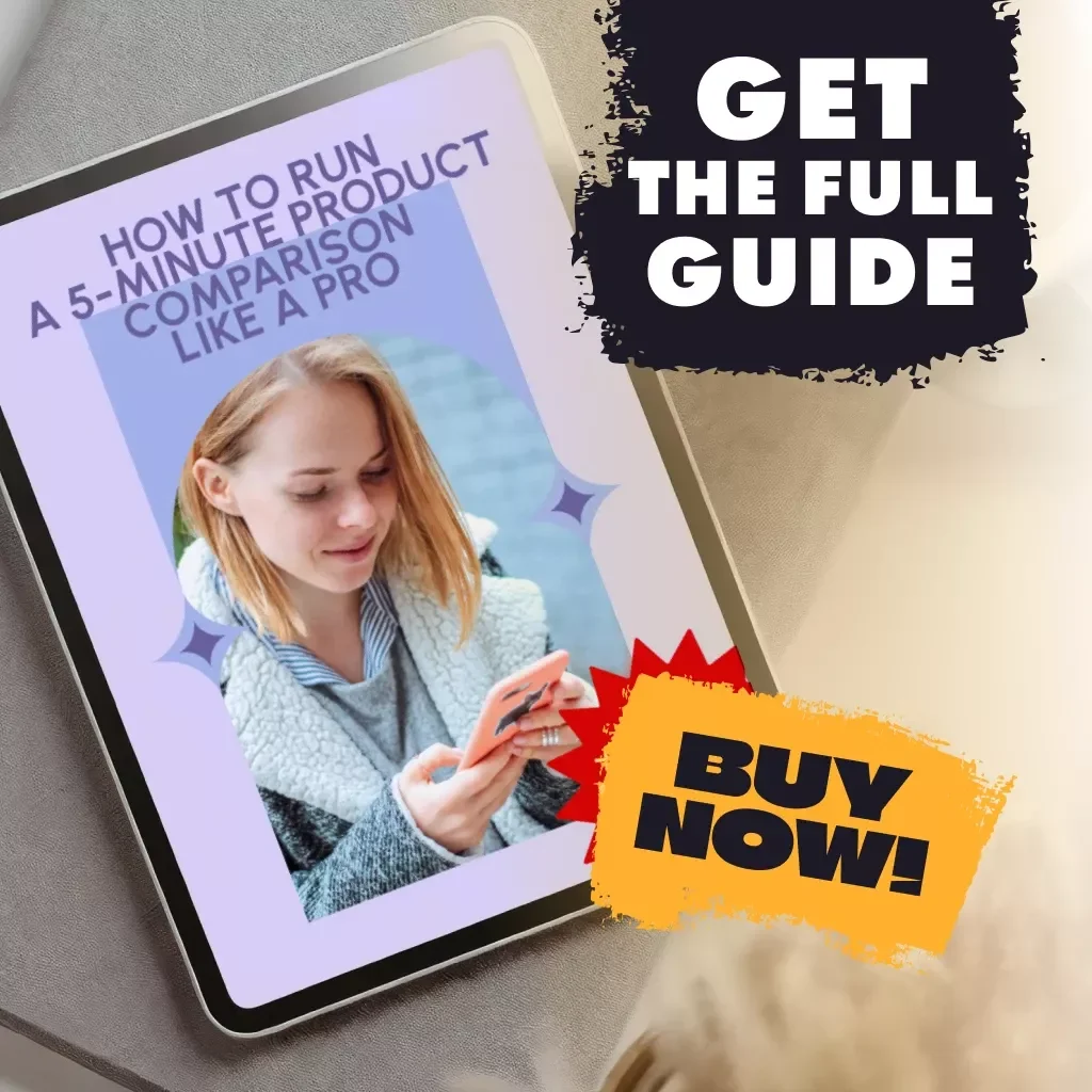 How to Run a 5-Minute Product Comparison Like a Pro | Quick Decision-Making Guide for Shoppers, Entrepreneurs & Smart Buyers | Digital Download eBook & Checklist