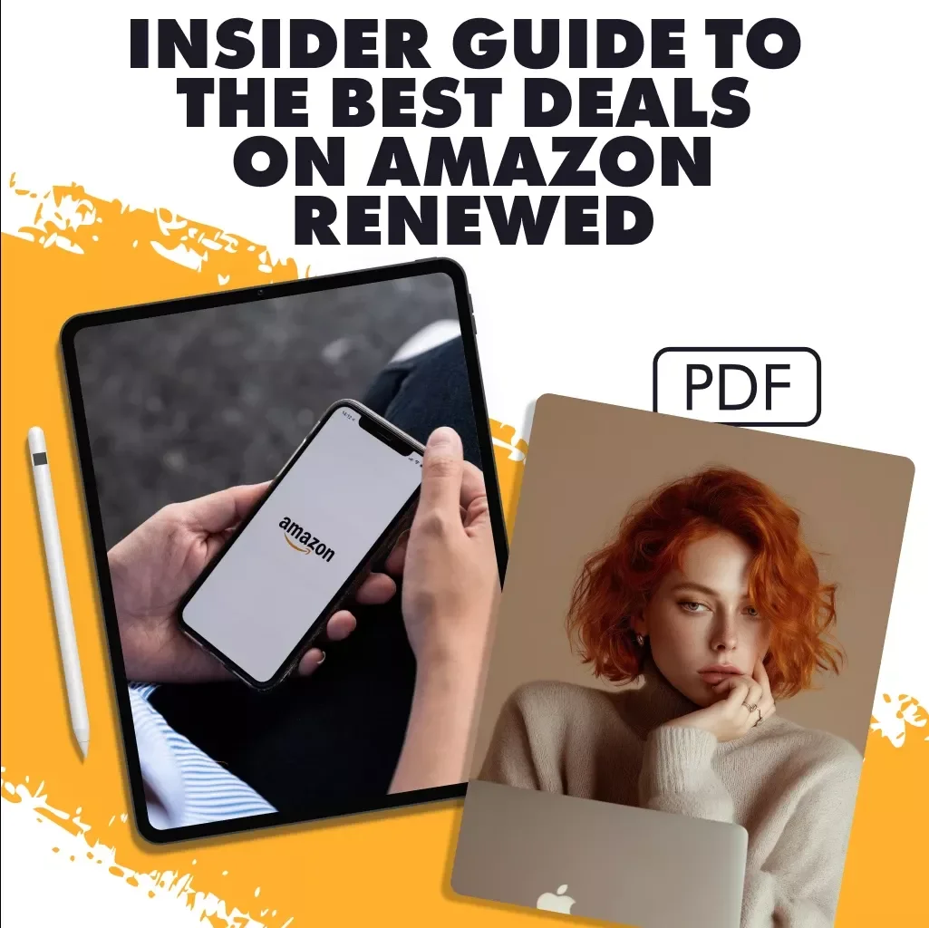 Insider Guide to the Best Deals on Amazon Renewed – Digital Download eBook | How to Find the Best Deals on Amazon Renewed Products | PDF Guide for Smart Shoppers & Deal Hunters