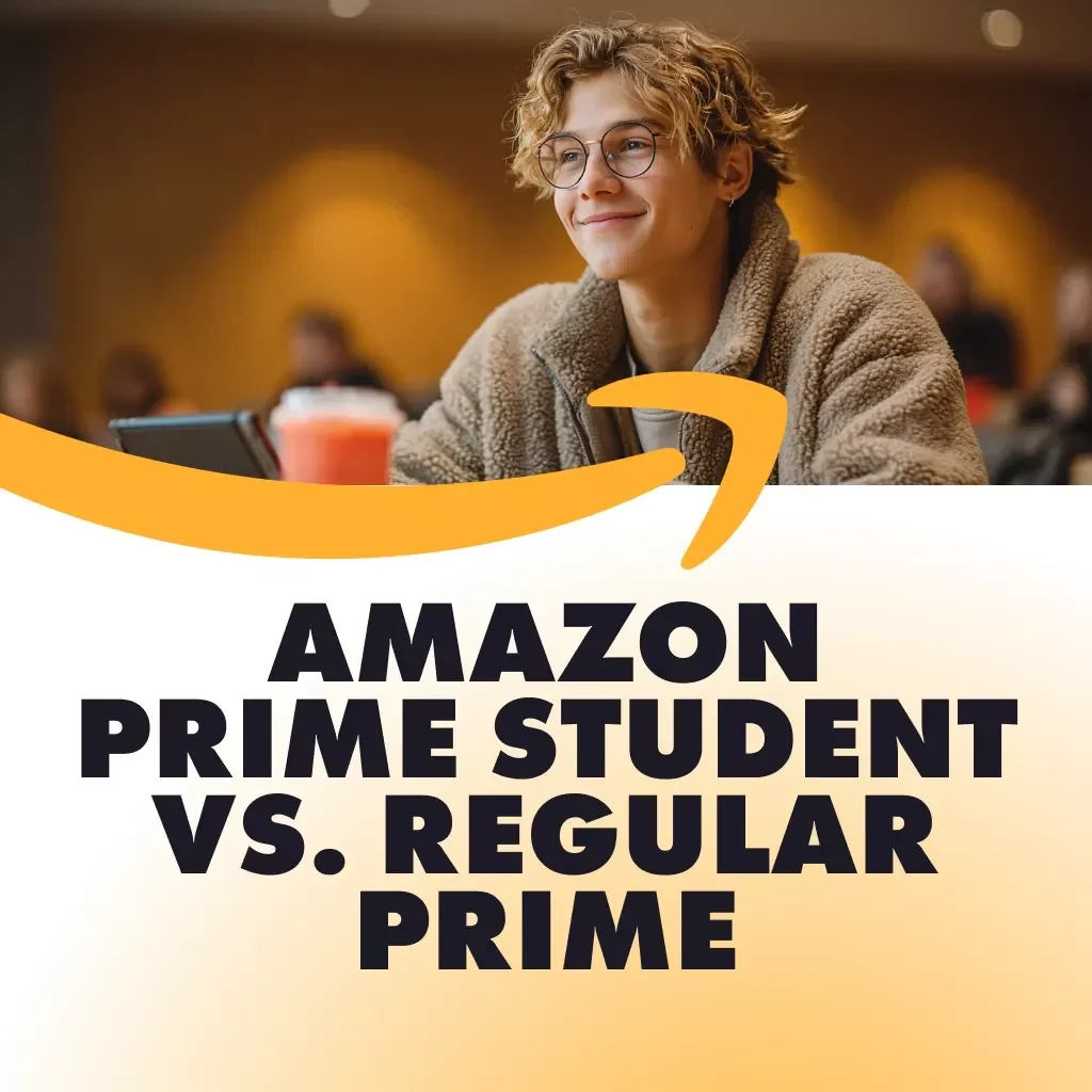 Amazon Prime Student vs. Regular Prime | Digital Guide | How Amazon Prime Student Differs from Regular Prime | eBook Download for Students & Shoppers