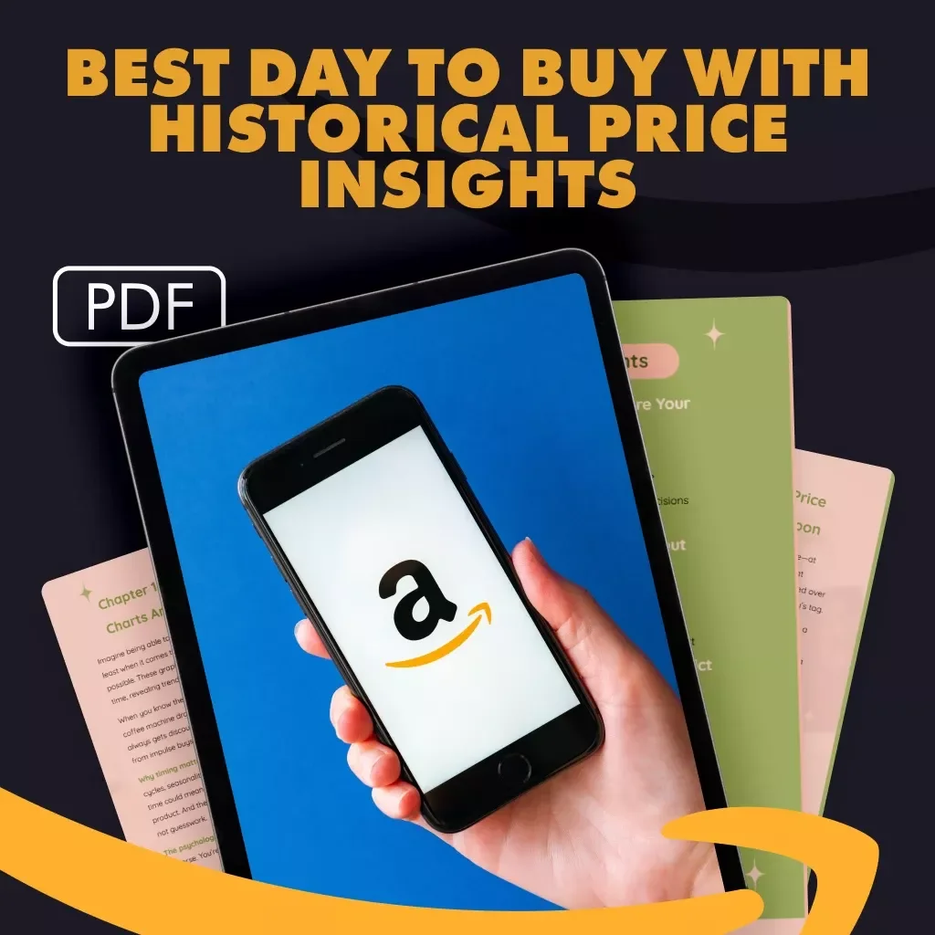Best Day to Buy with Historical Price Insights | Smart Shopping Guide on How to Use Historical Price Charts to Pick the Best Day to Buy | Digital Download eBook & Checklist for Savvy Shoppers