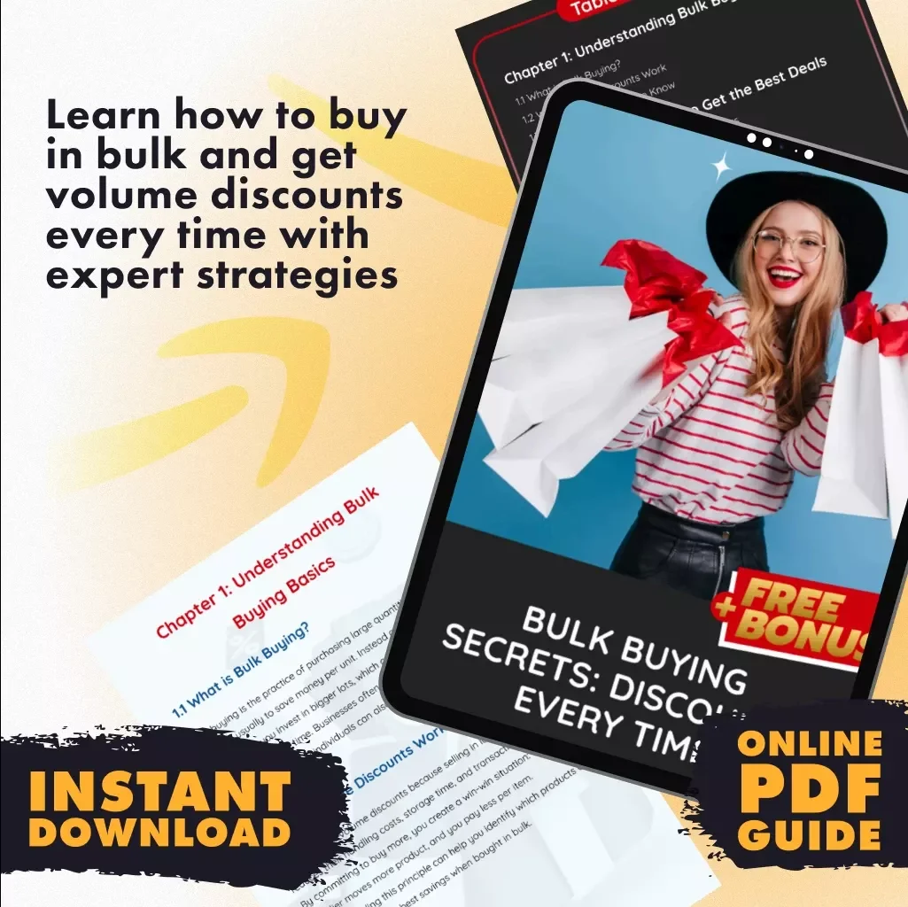 Bulk Buying Secrets: Discounts Every Time - How to Buy in Bulk to Get Volume Discounts Guide